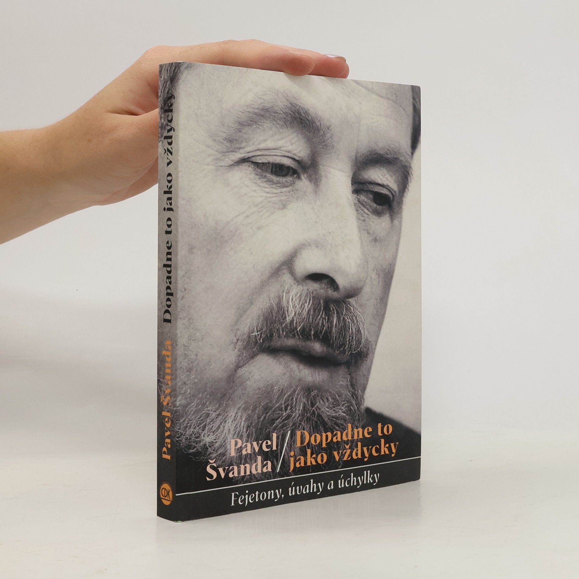 Pavel Švanda Dopadne to jako vždycky : fejetony, úvahy a úchylky