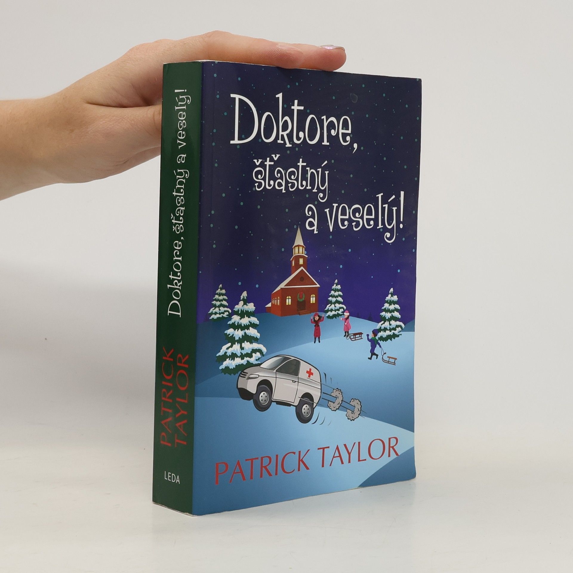 Patrick Taylor Doktore, šťastný a veselý!