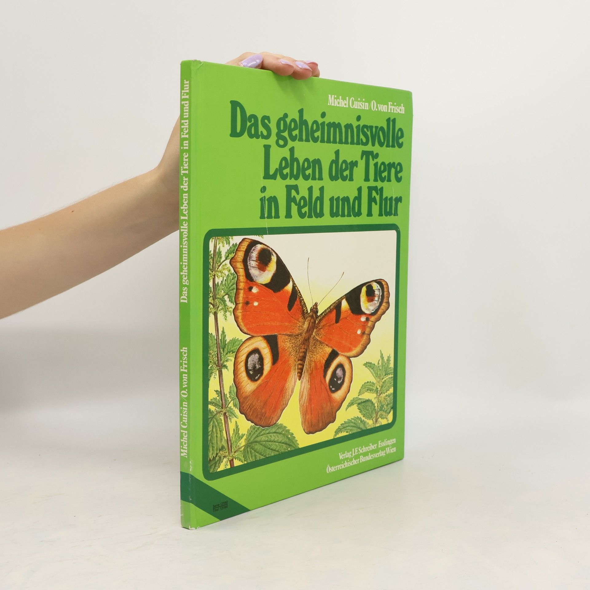 Michel Cuisin Das geheimnisvolle Leben der Tiere in Feld und Flur