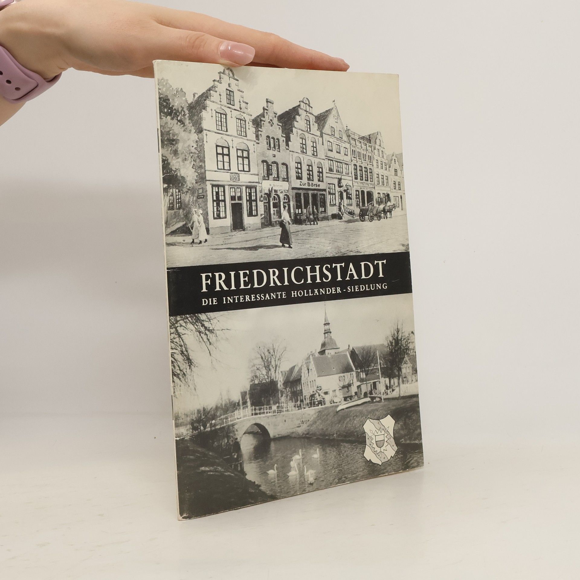 Hermann Hansen Friedrichstadt. Die interessante Holländer-Siedlung