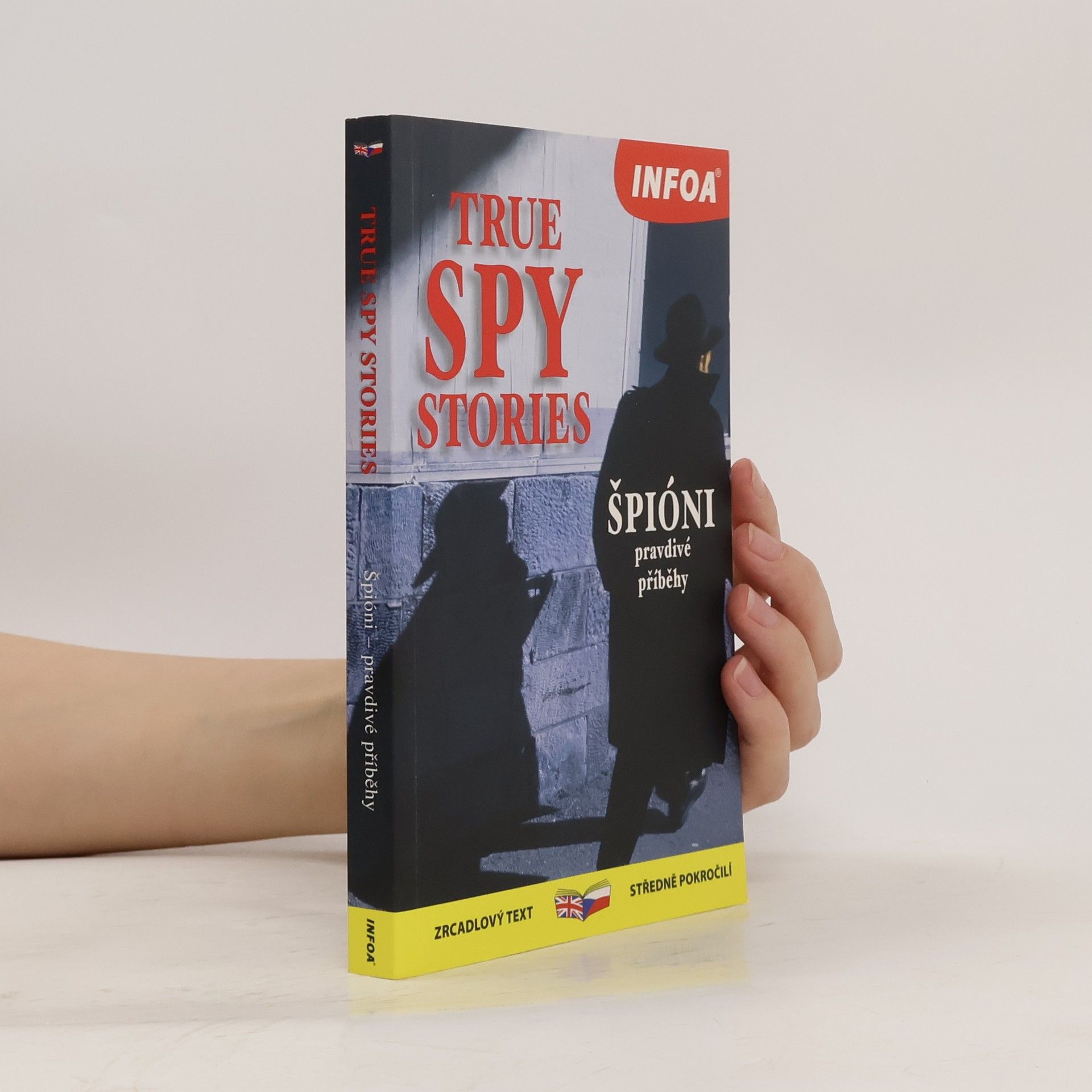 True spy stories / Špióni - pravdivé příběhy