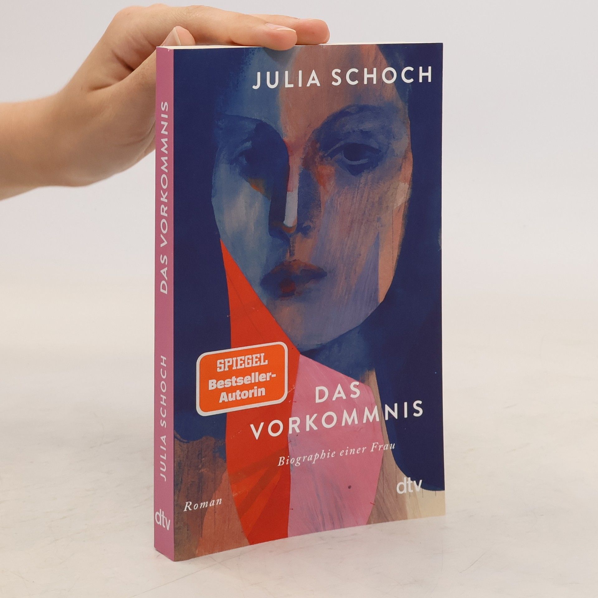 Julia Schoch Das Vorkommnis / Biographie einer Frau Bd.1