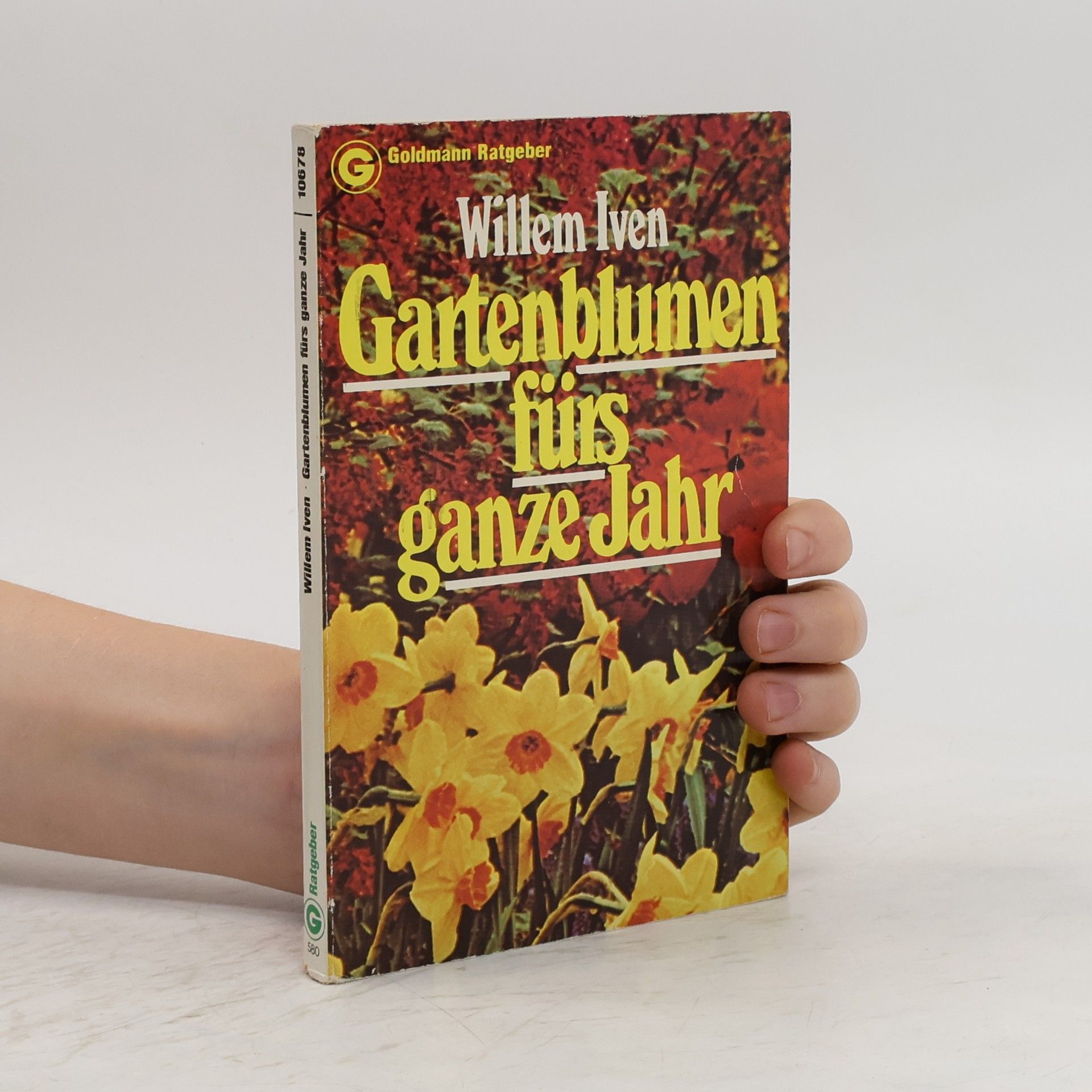 Willem Iven Gartenblumen fürs ganze Jahr