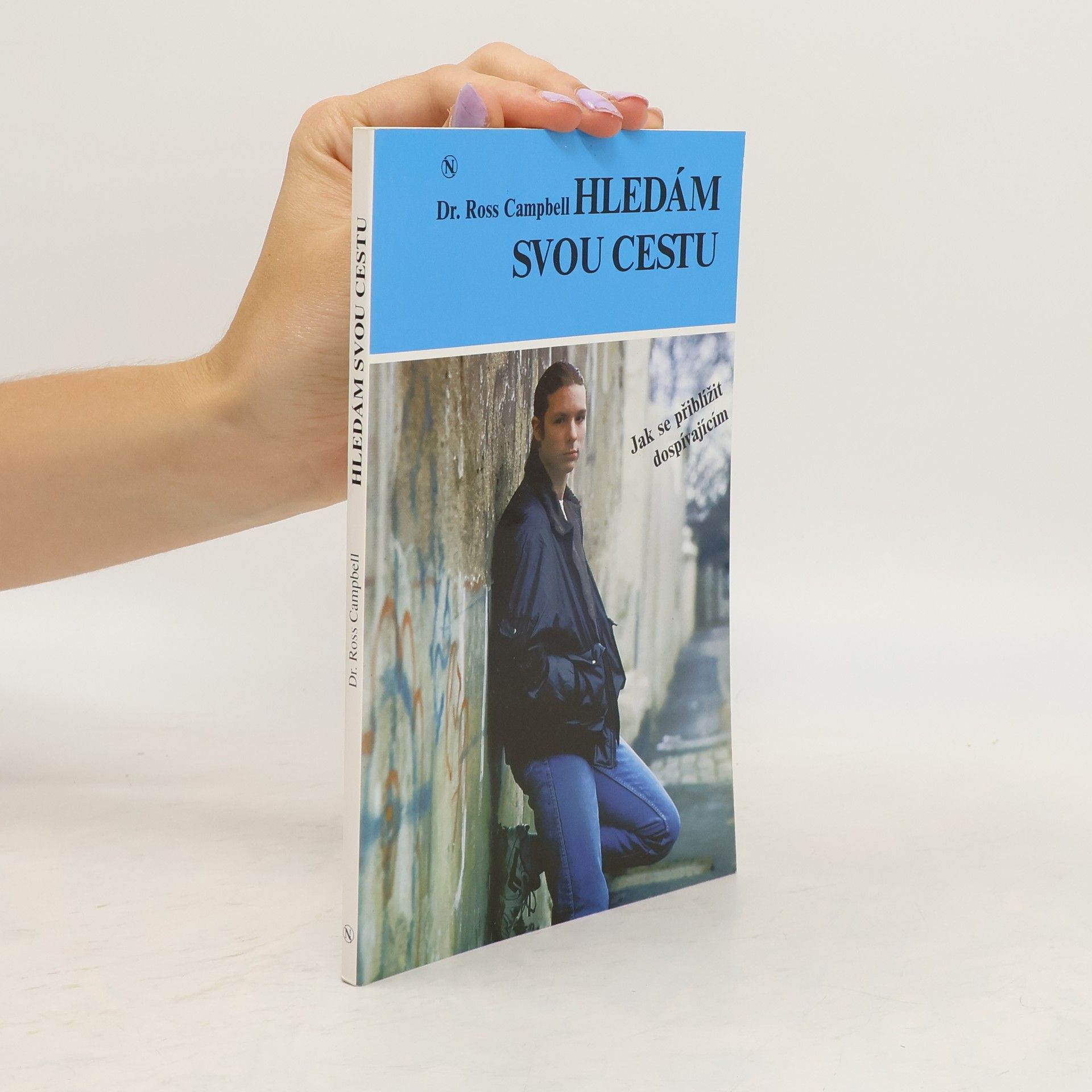 Ross Campbell Hledám svou cestu
