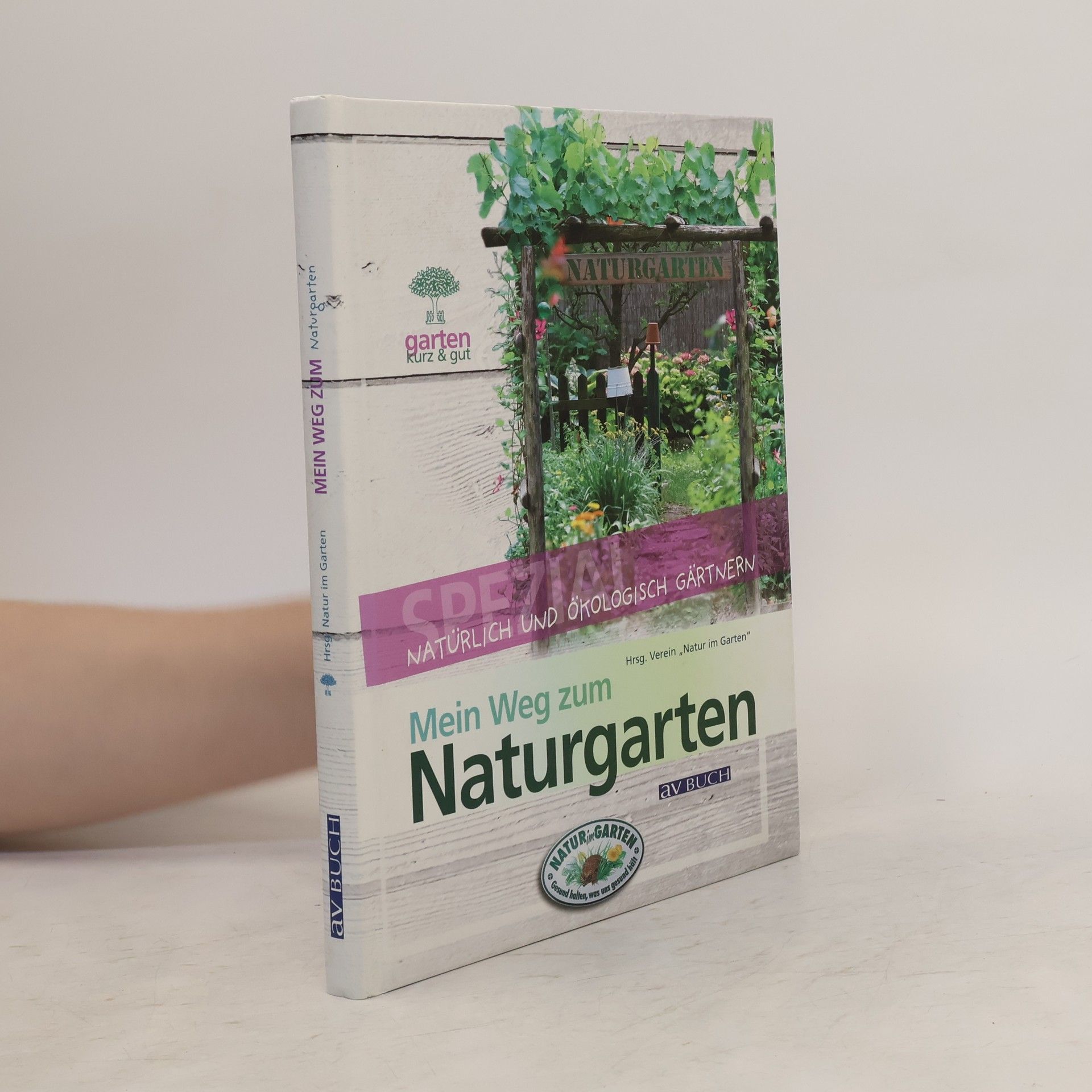 Autorenkollektiv Mein Weg zum Naturgarten