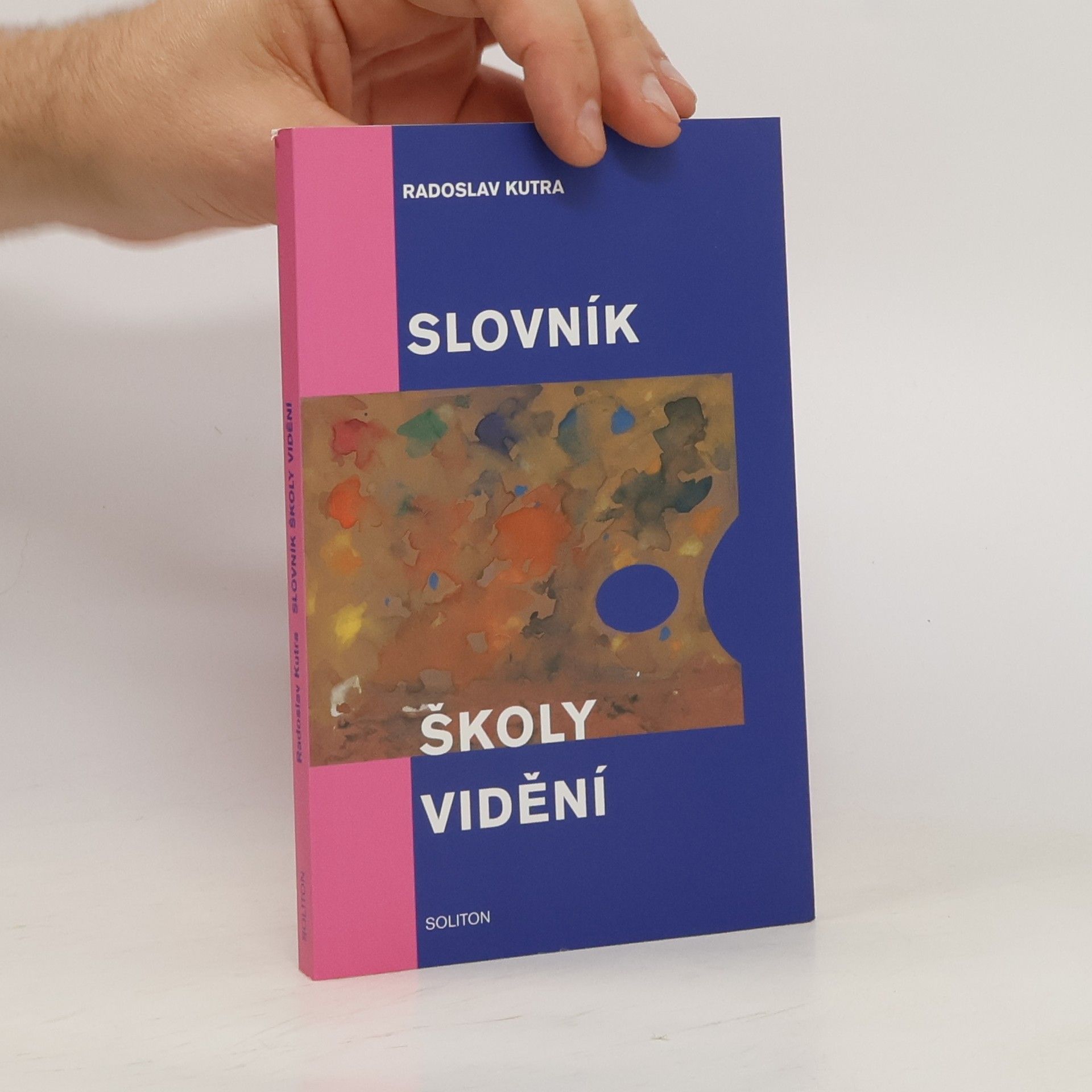 Radoslav Kutra Slovník školy vidění