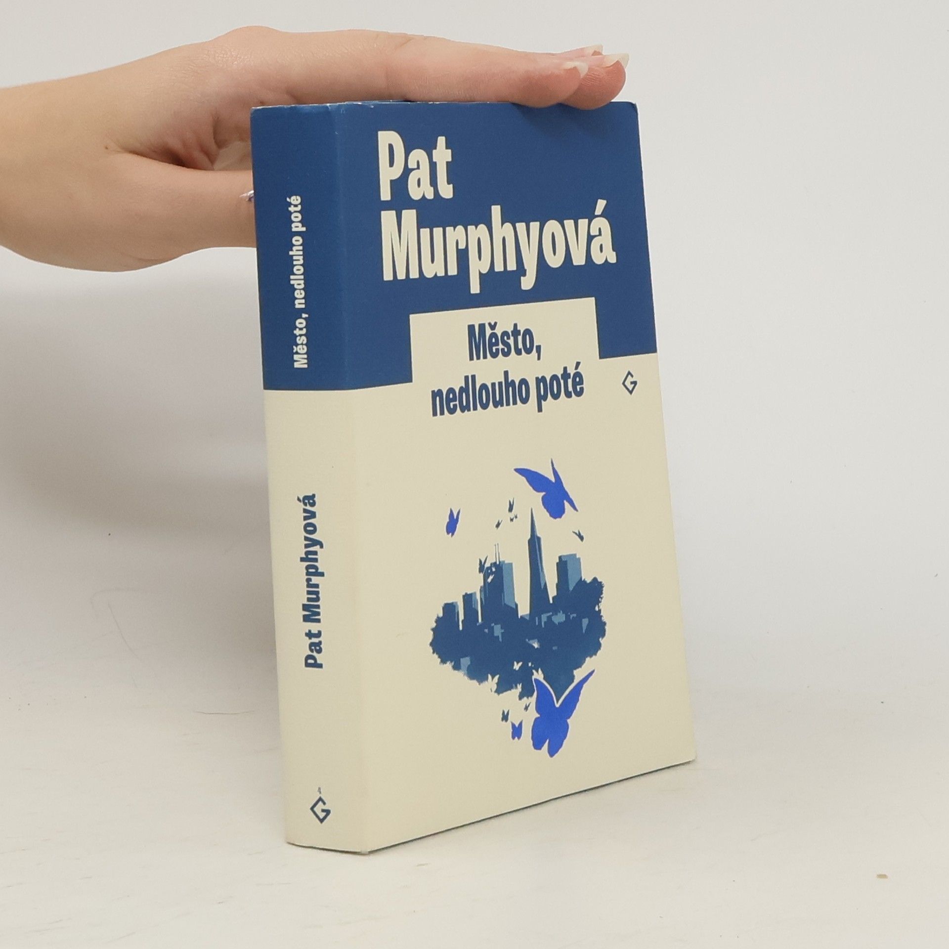 Pat Murphy Město, nedlouho poté. The city, not long after