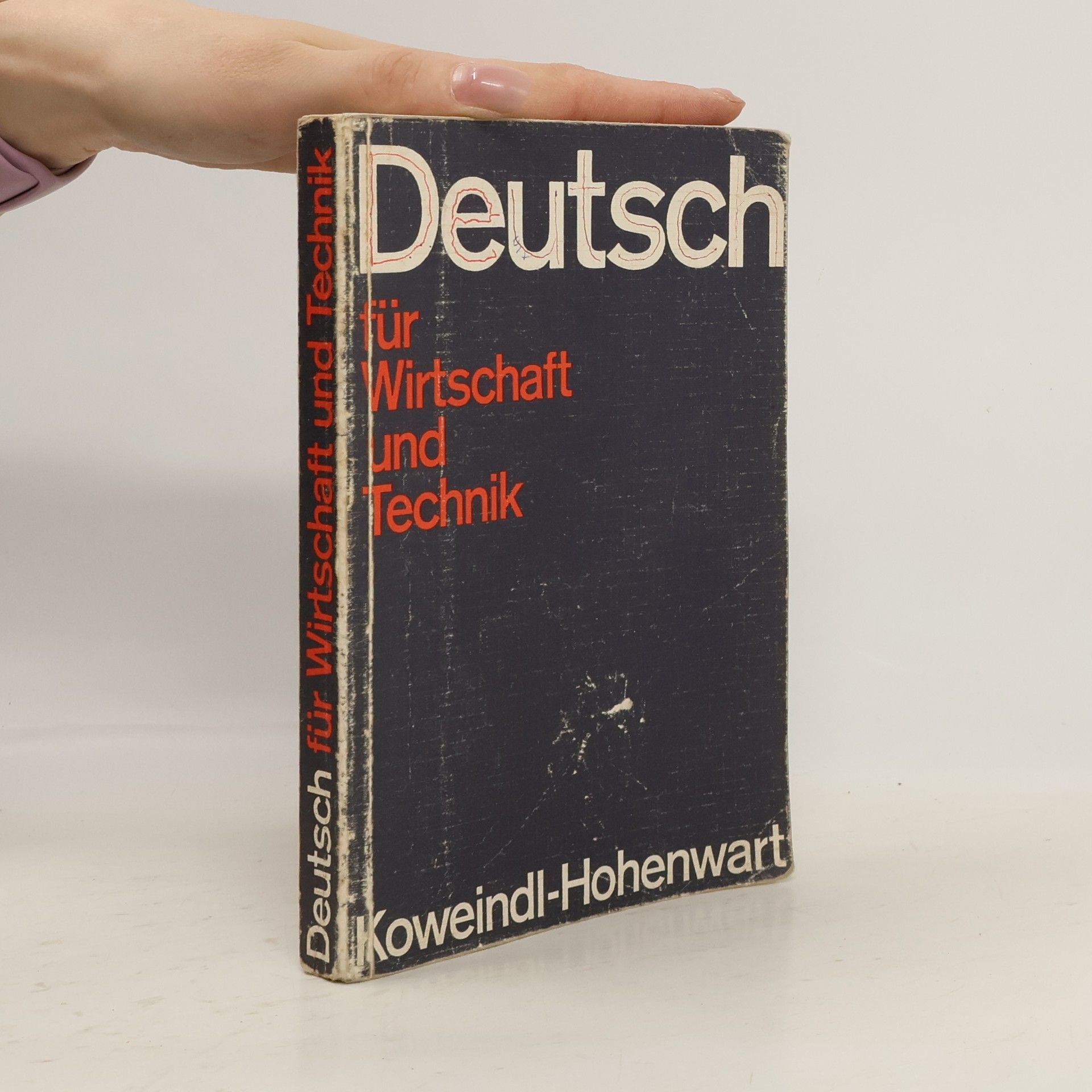 Karl Koweindl Deutsch für Wirtschaft und Technik