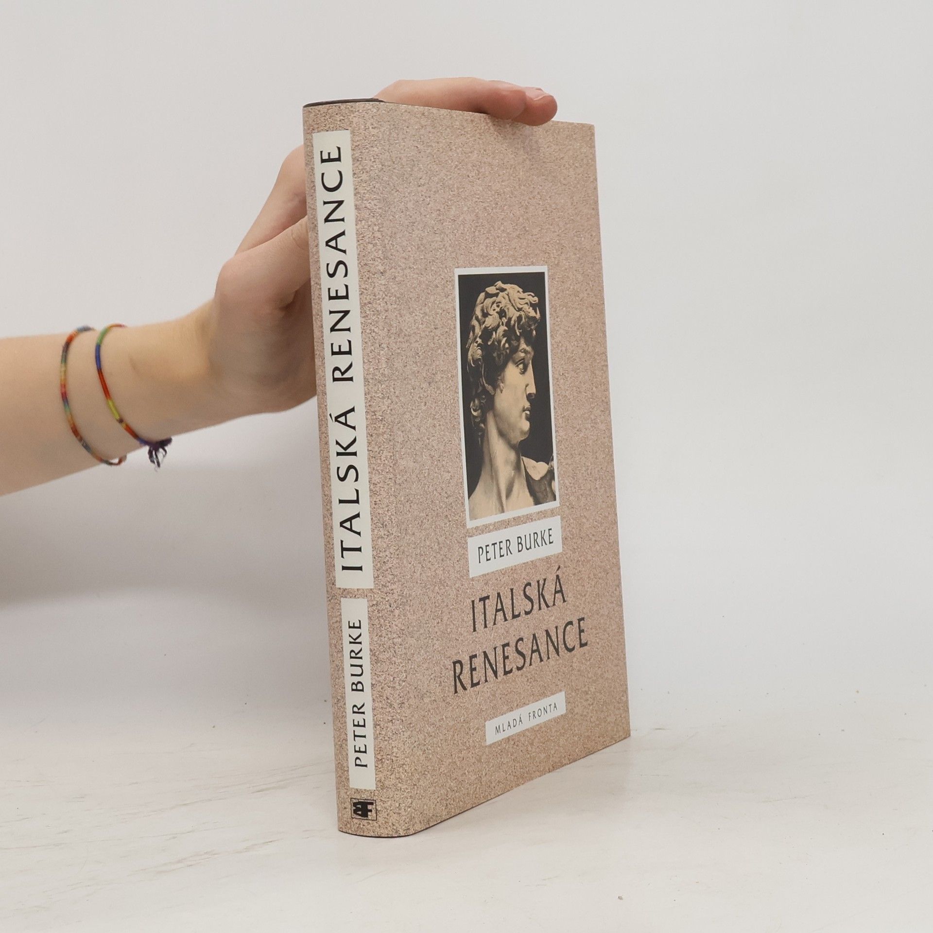 Peter Burke Italská renesance. Kultura a společnost v Itálii