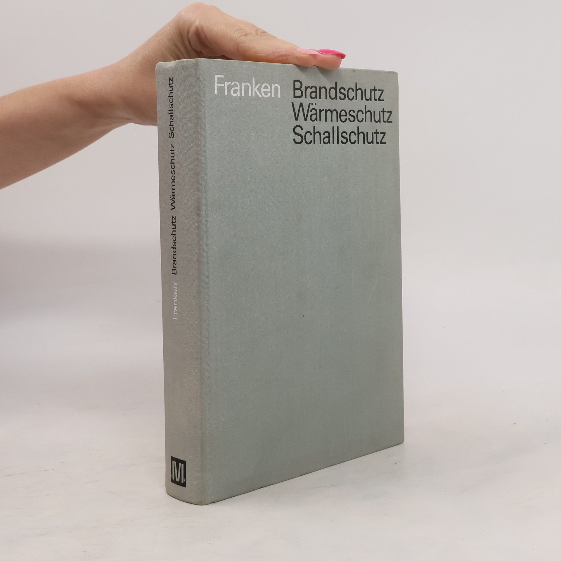 Autorenkollektiv Brandschutz Wärmeschutz Schallschutz