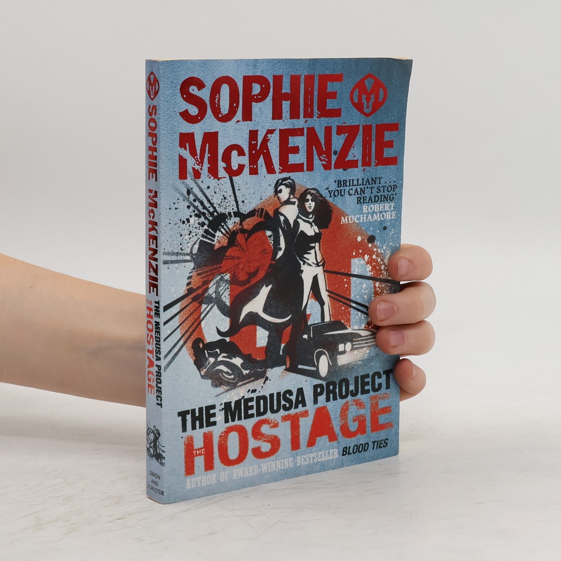 Sophie McKenzie The Medusa Project: The Hostage