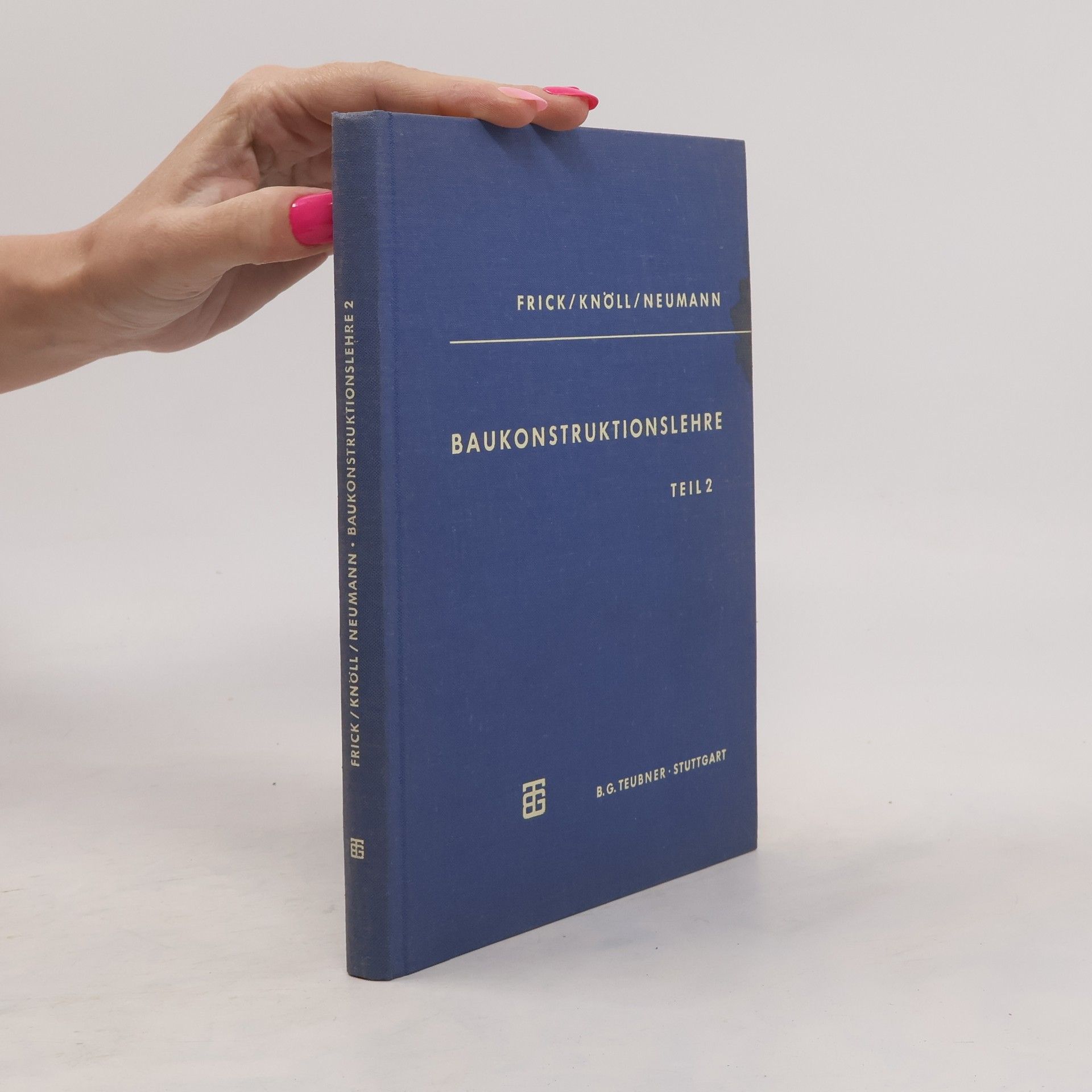 O. Frick Baukonstruktionslehre Teil 2