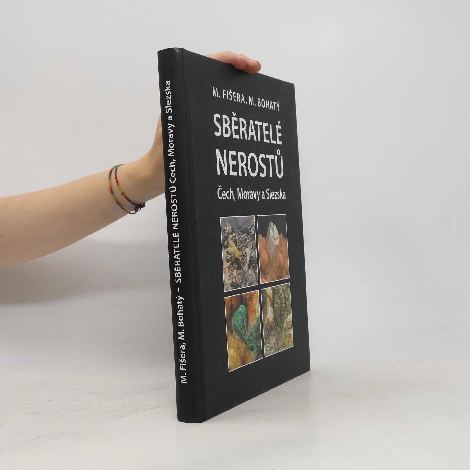 Milan Fišera Sběratelé nerostů Čech, Moravy a Slezska