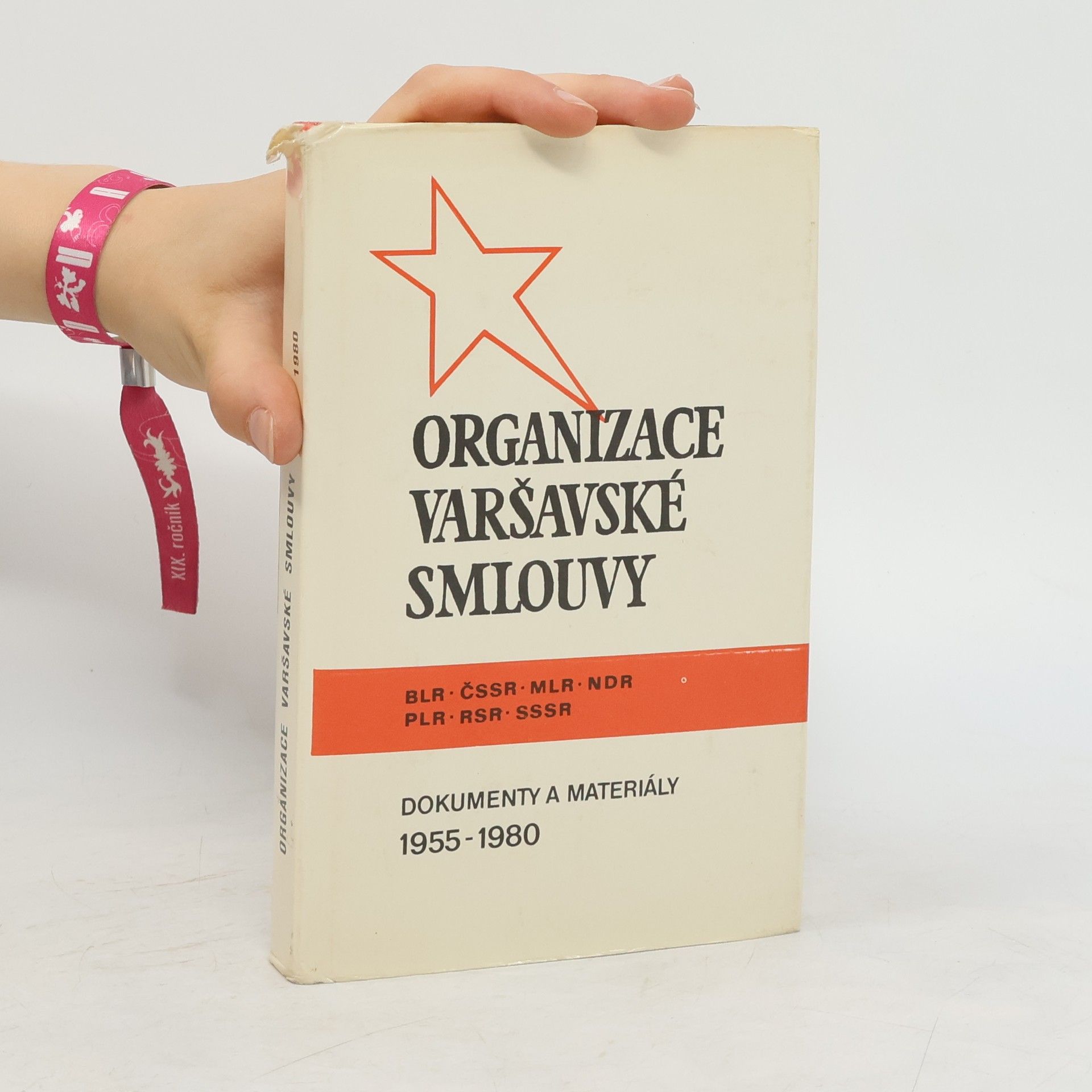 Collectif d'auteurs Organizace Varšavské smlouvy. Dokumenty a materiály 1955-1980