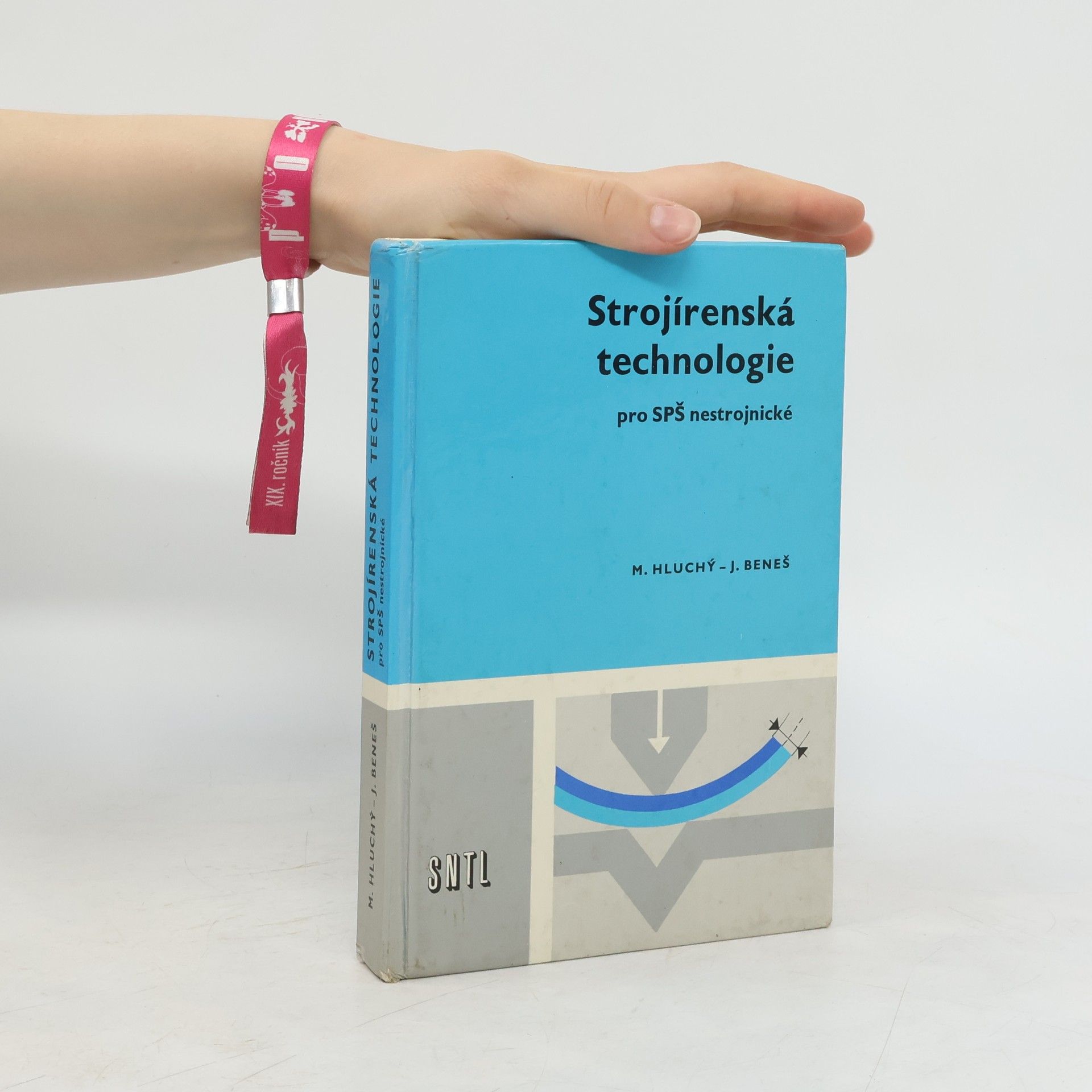 Miroslav Hluchý Strojírenská technologie pro SPŠ nestrojnické