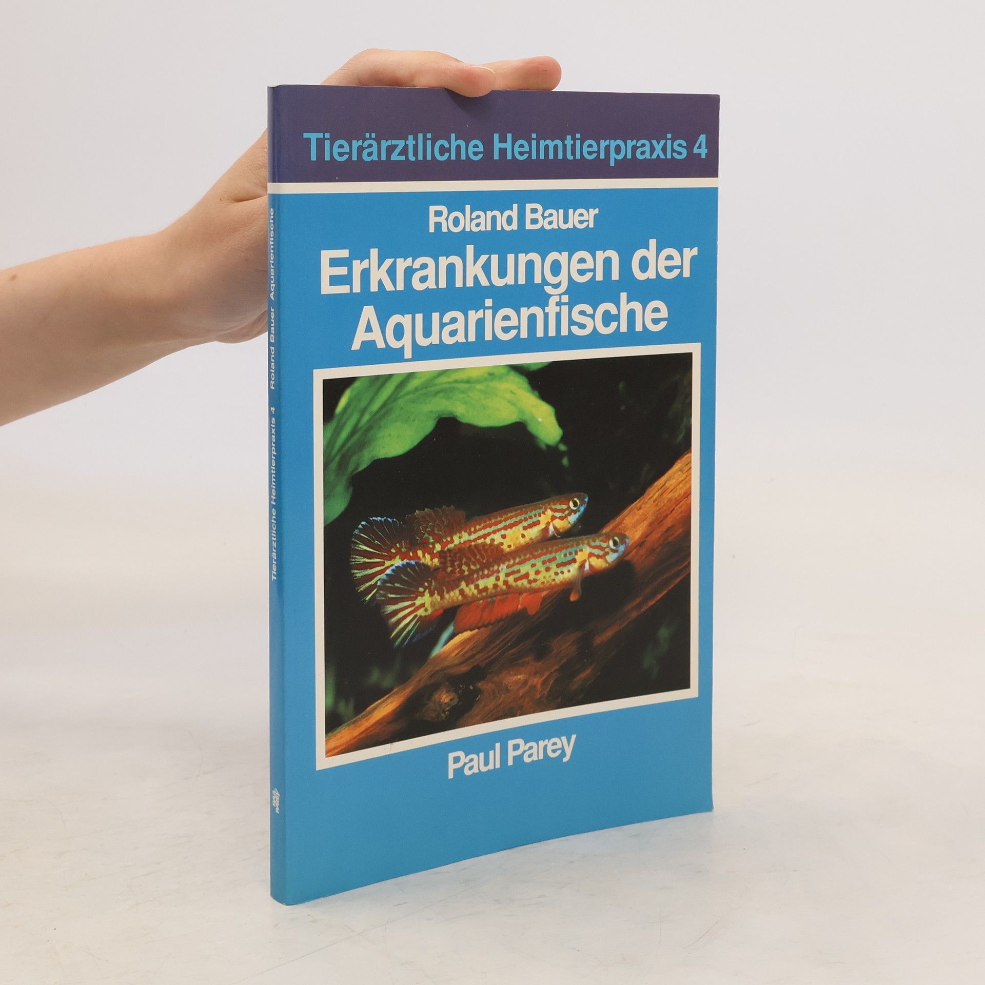 Roland Bauer Erkrankungen der Aquarienfische