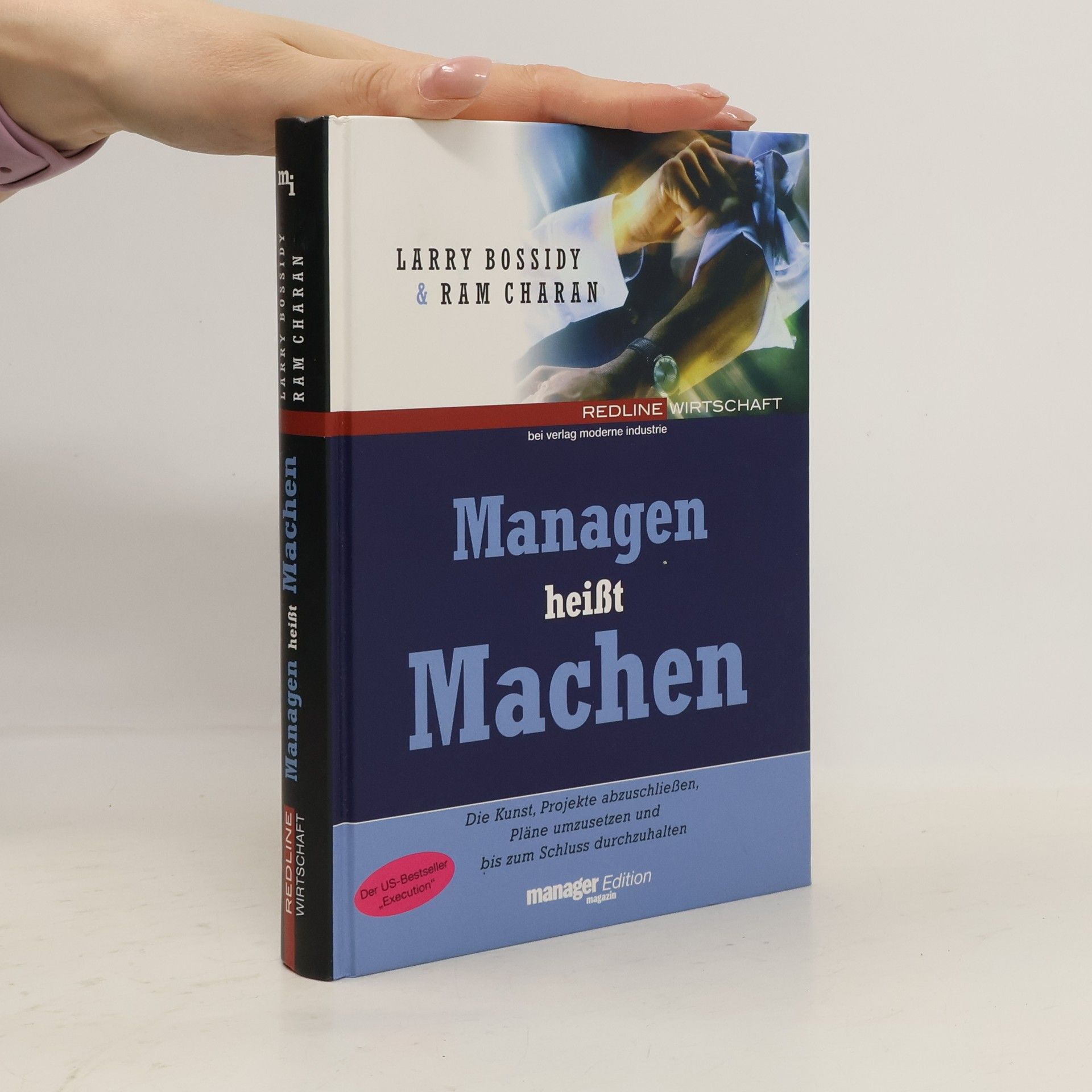 Larry Bossidy Managen heißt Machen