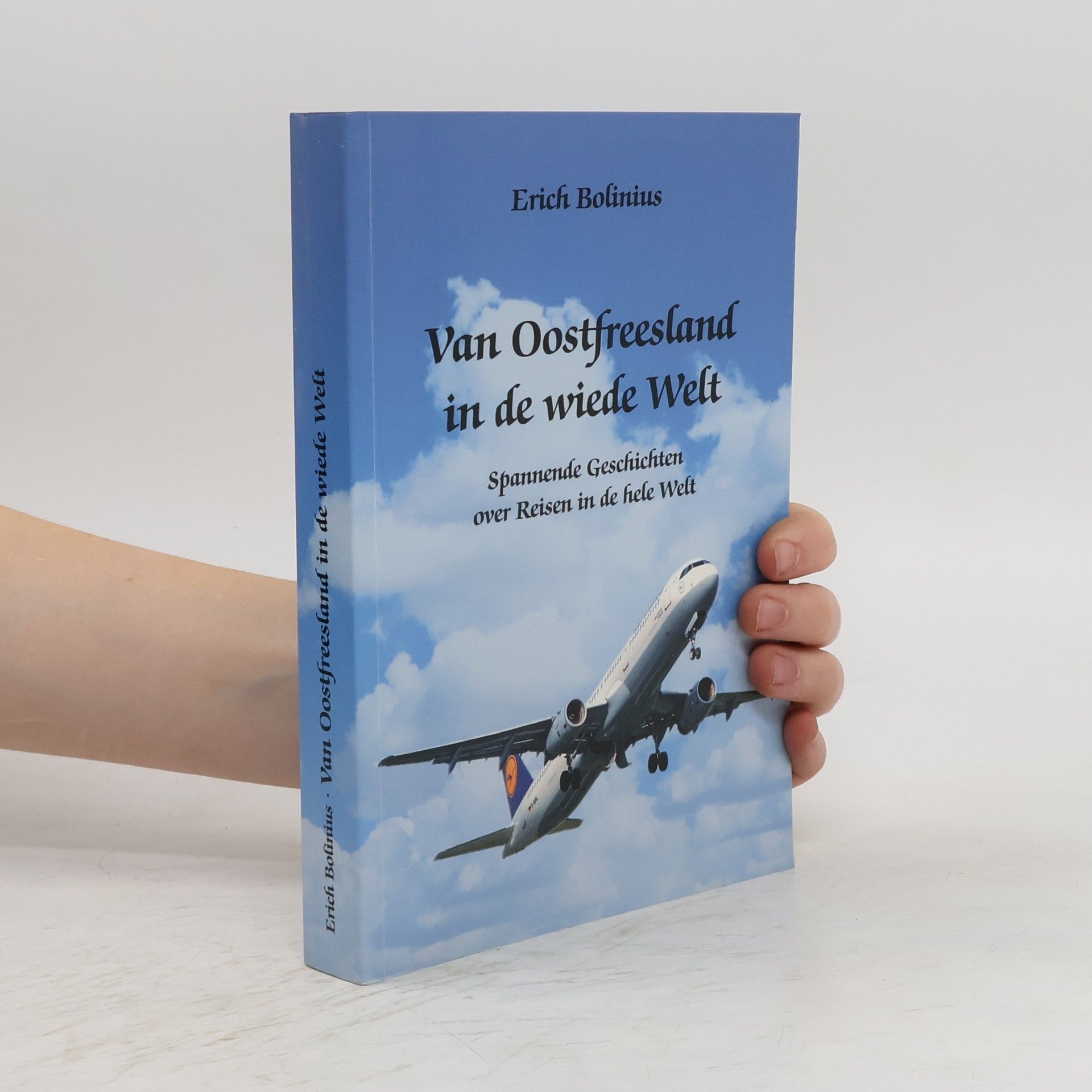 Erich Bolinius Van Oostfreesland in de wiede Welt