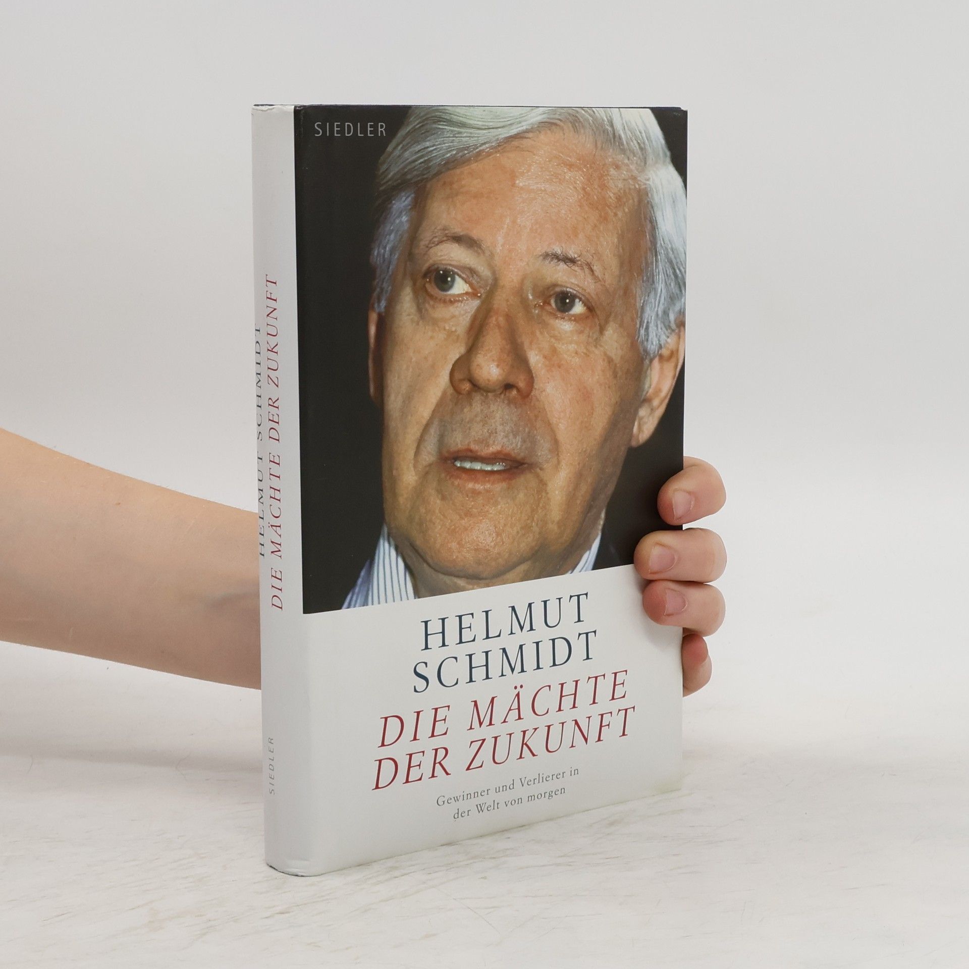 Helmut Schmidt Die Mächte der Zukunft
