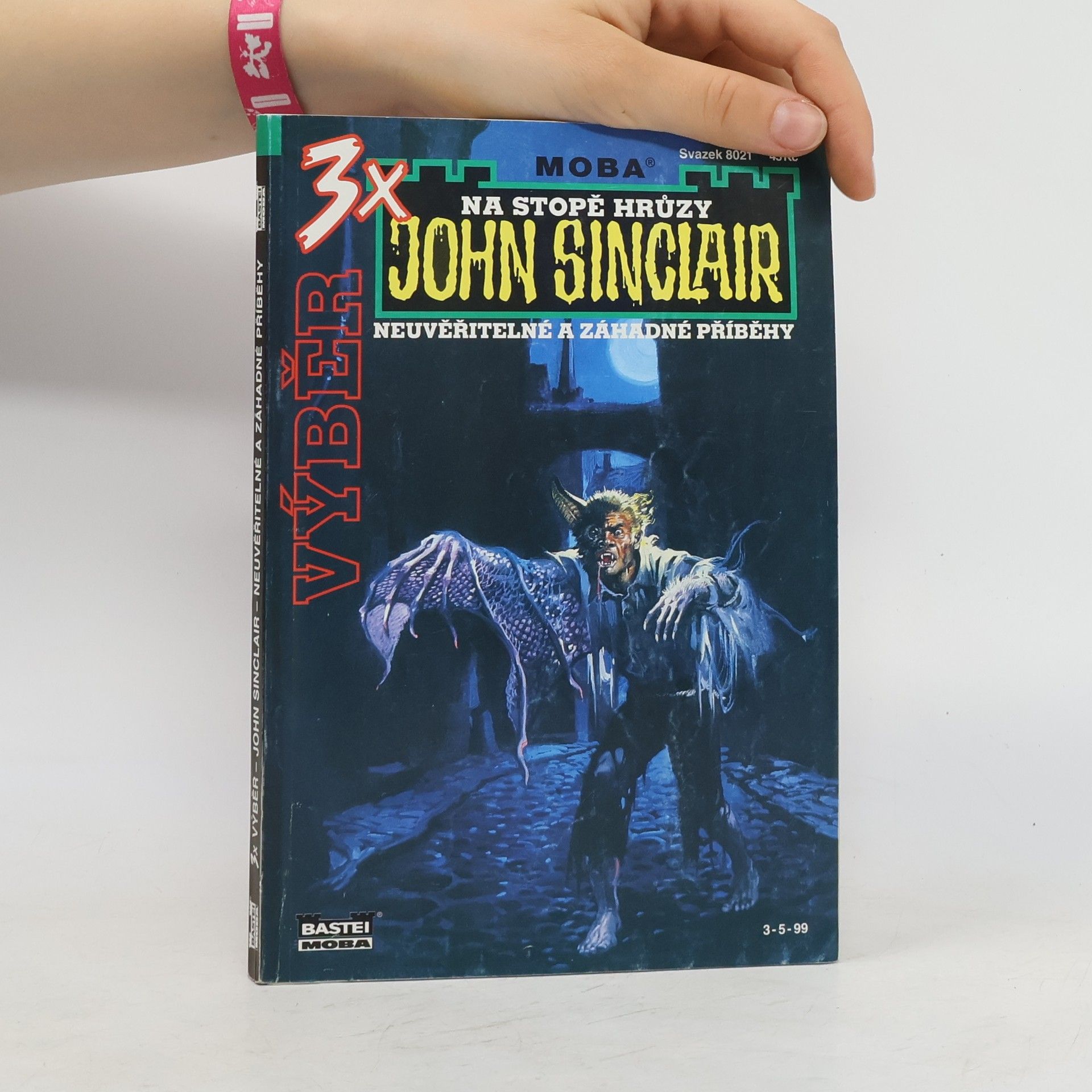 Autorenkollektiv 3X Výběr John Sinclair. Neuvěřitelné a záhadné příběhy