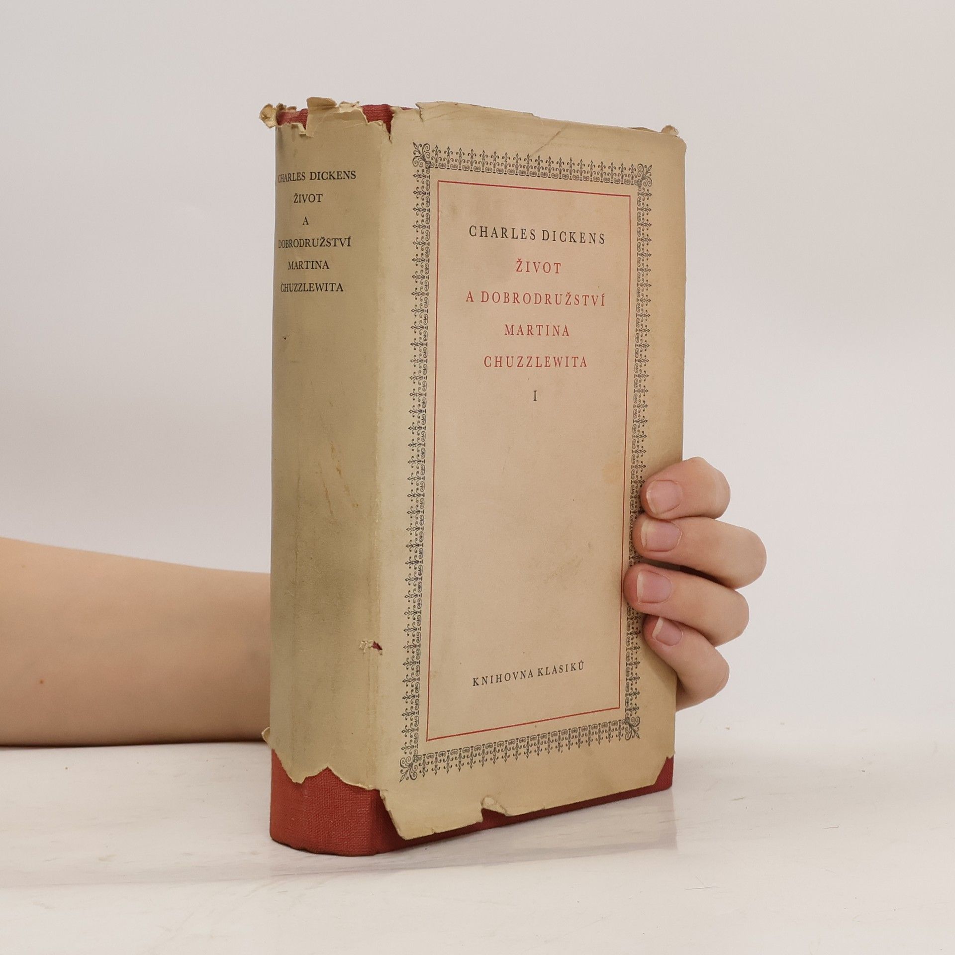Charles Dickens Život a dobrodružství Martina Chuzzlewita I
