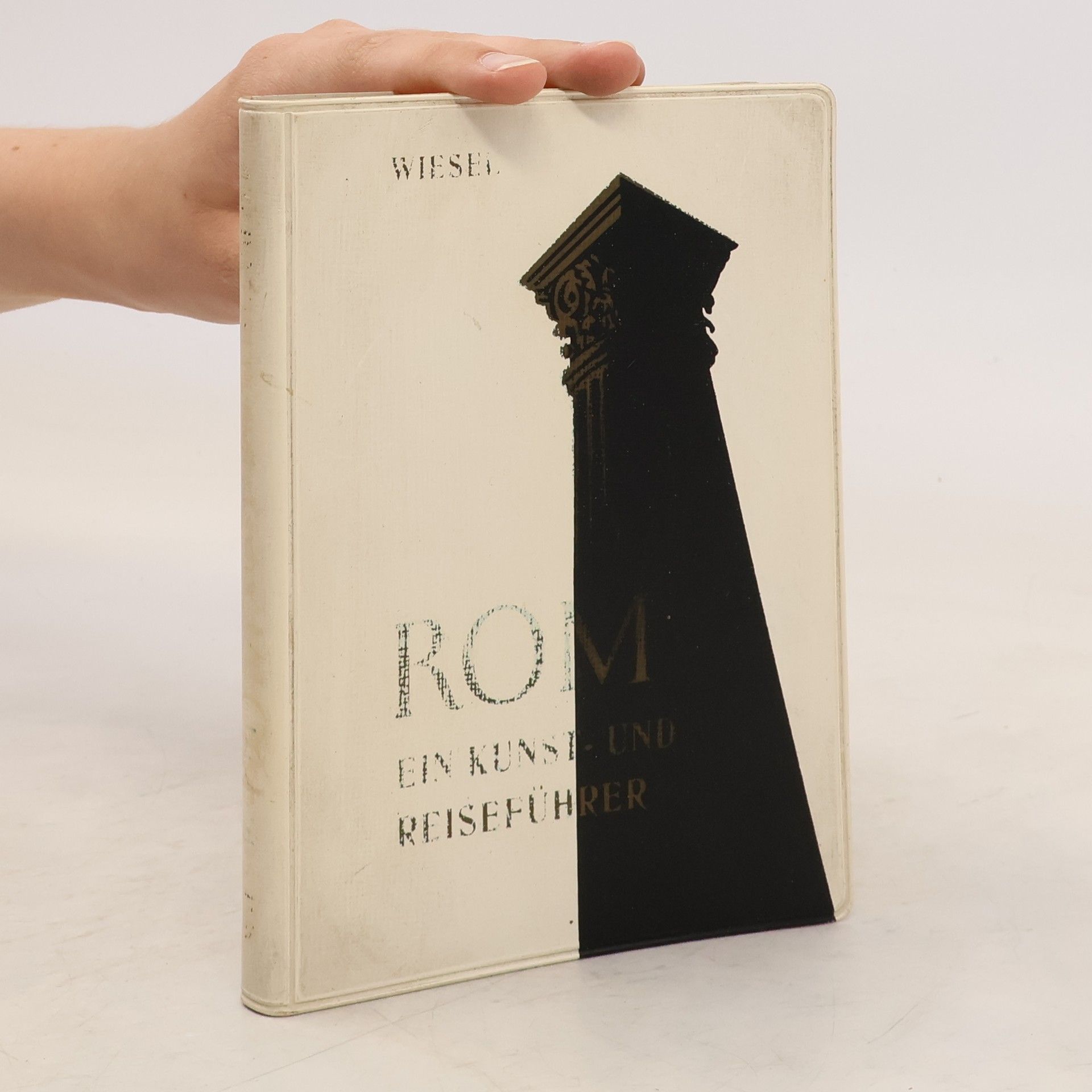 J. M. Wiesel Rom: Ein Kunst- und Reiseführer