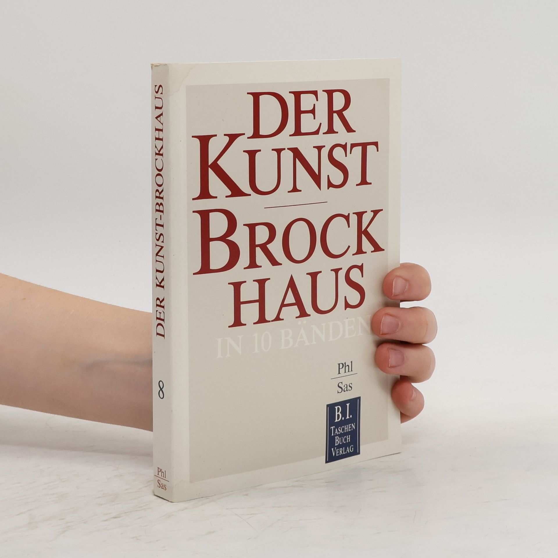 Autorenkollektiv Der Kunst-Brockhaus. Phl - Sas.