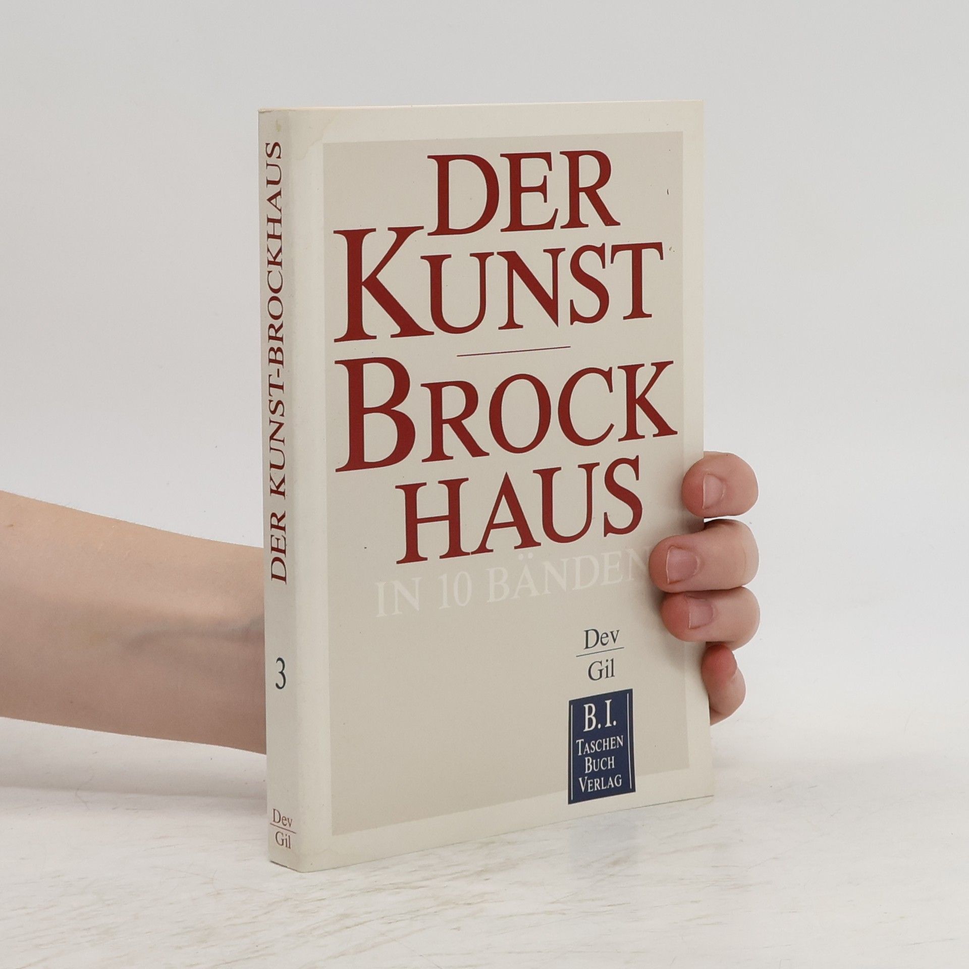Autorenkollektiv Der Kunst-Brockhaus. Dev - Gil.