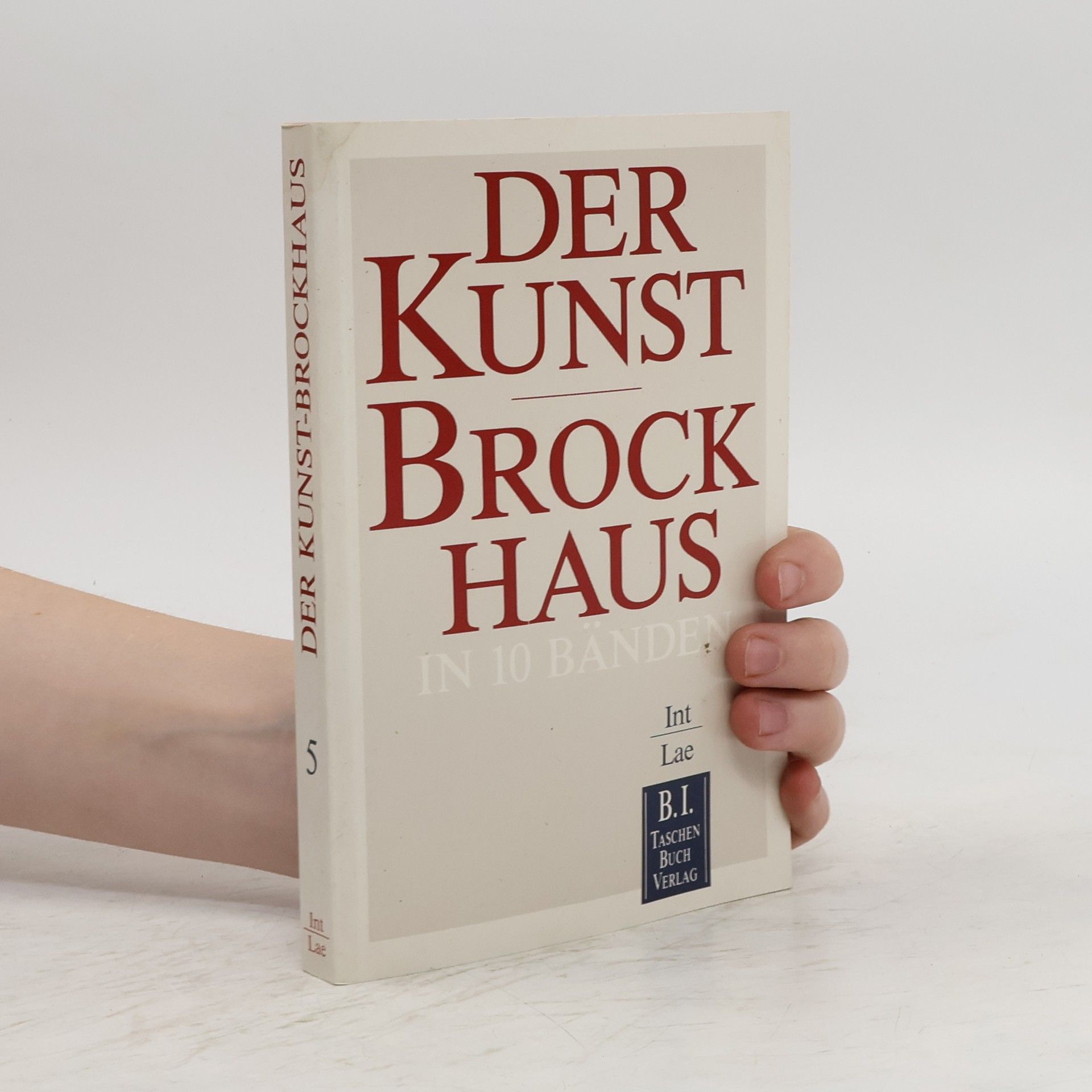 Autorenkollektiv Der Kunst-Brockhaus. Int - Lae.