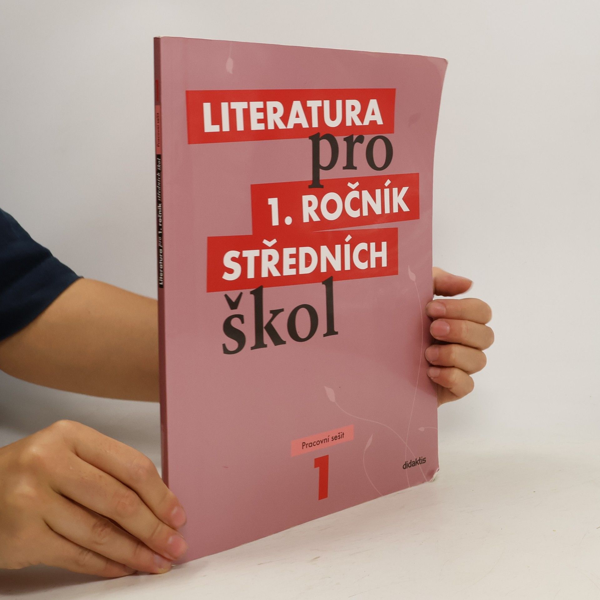 kolektiv Literatura pro 1. ročník středních škol. Pracovní sešit