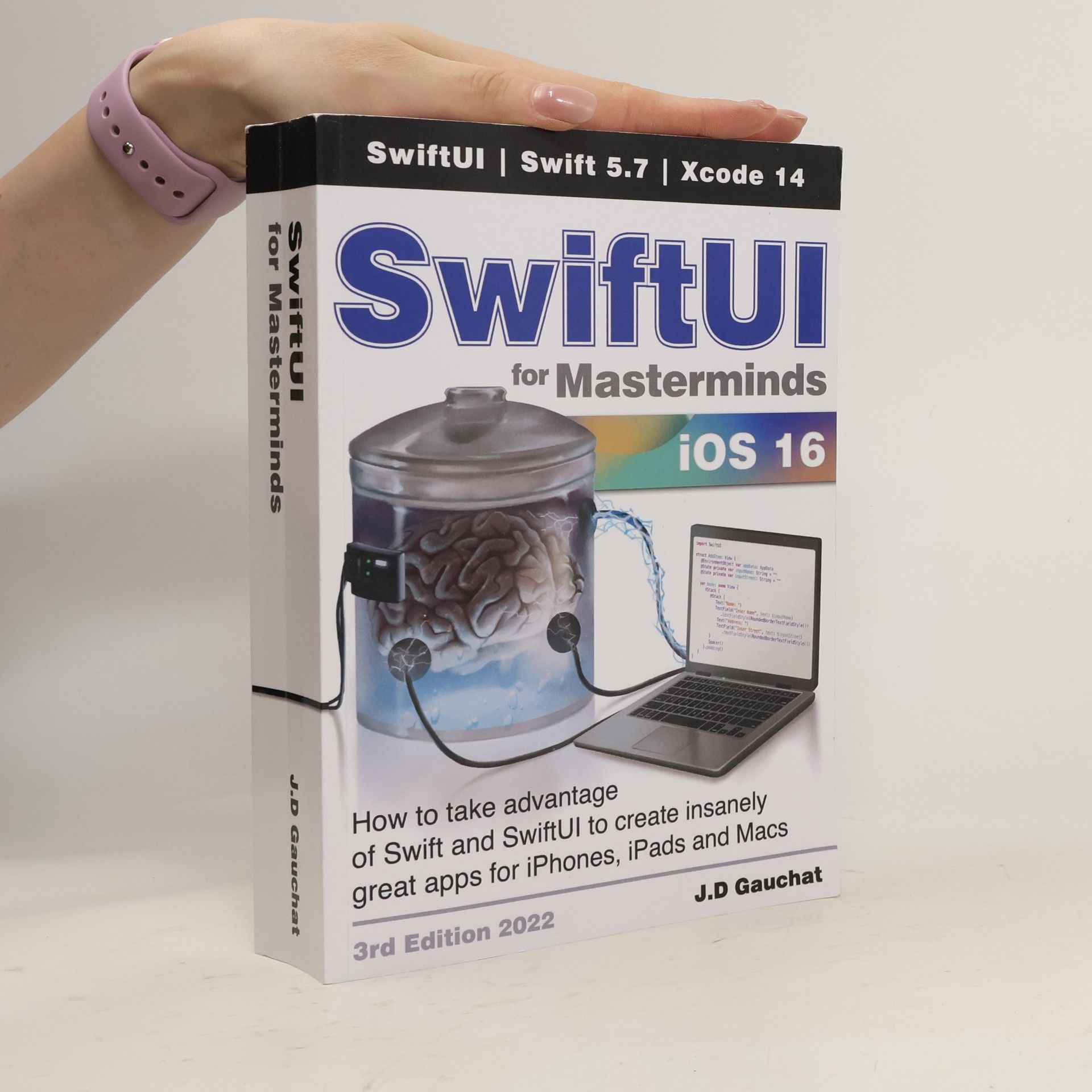 J. D. Gauchat SwiftUI for Masterminds 3rd Edition 2022
