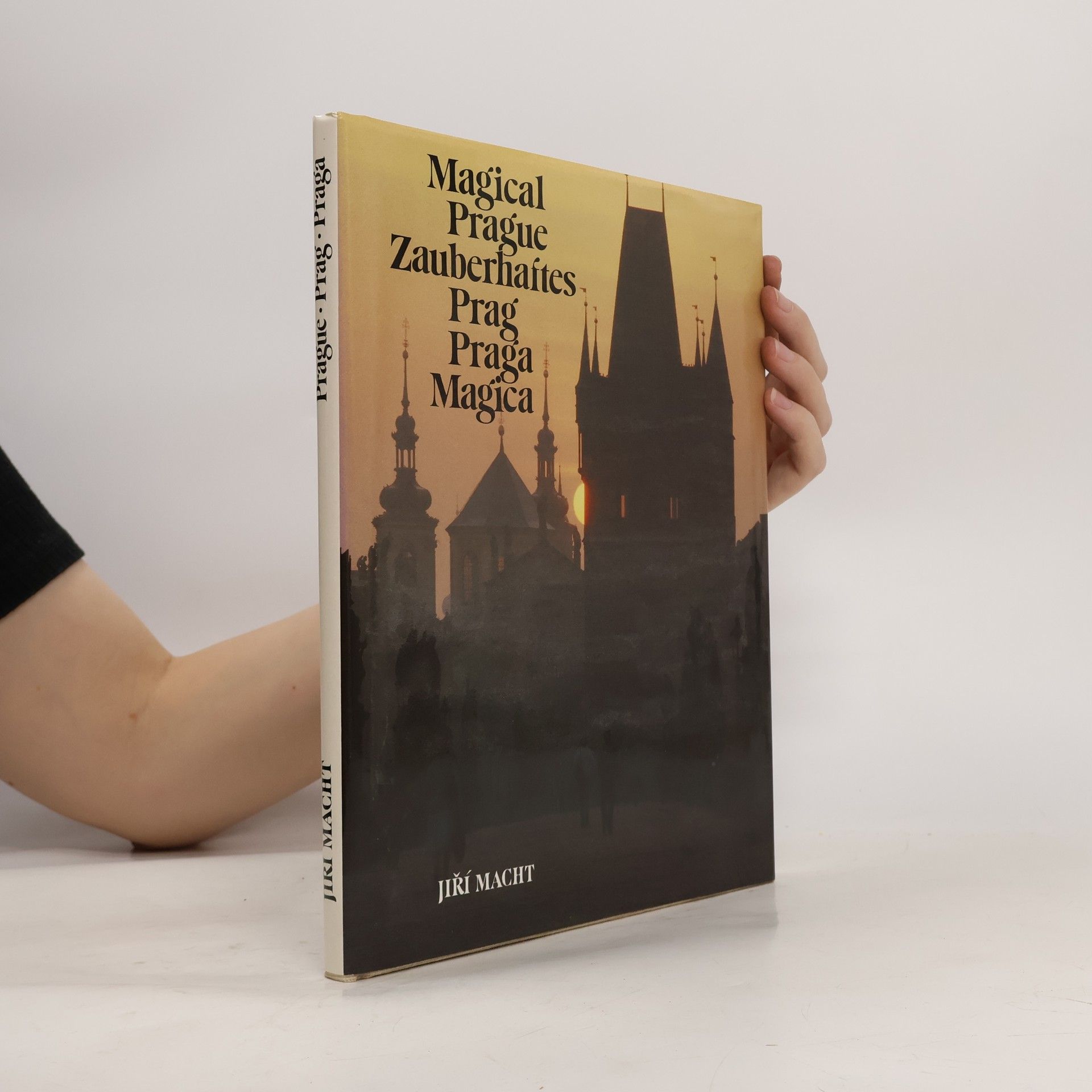 Jan Dvořák Magical Prague. Zauberhaftes Prag. Praga Magica