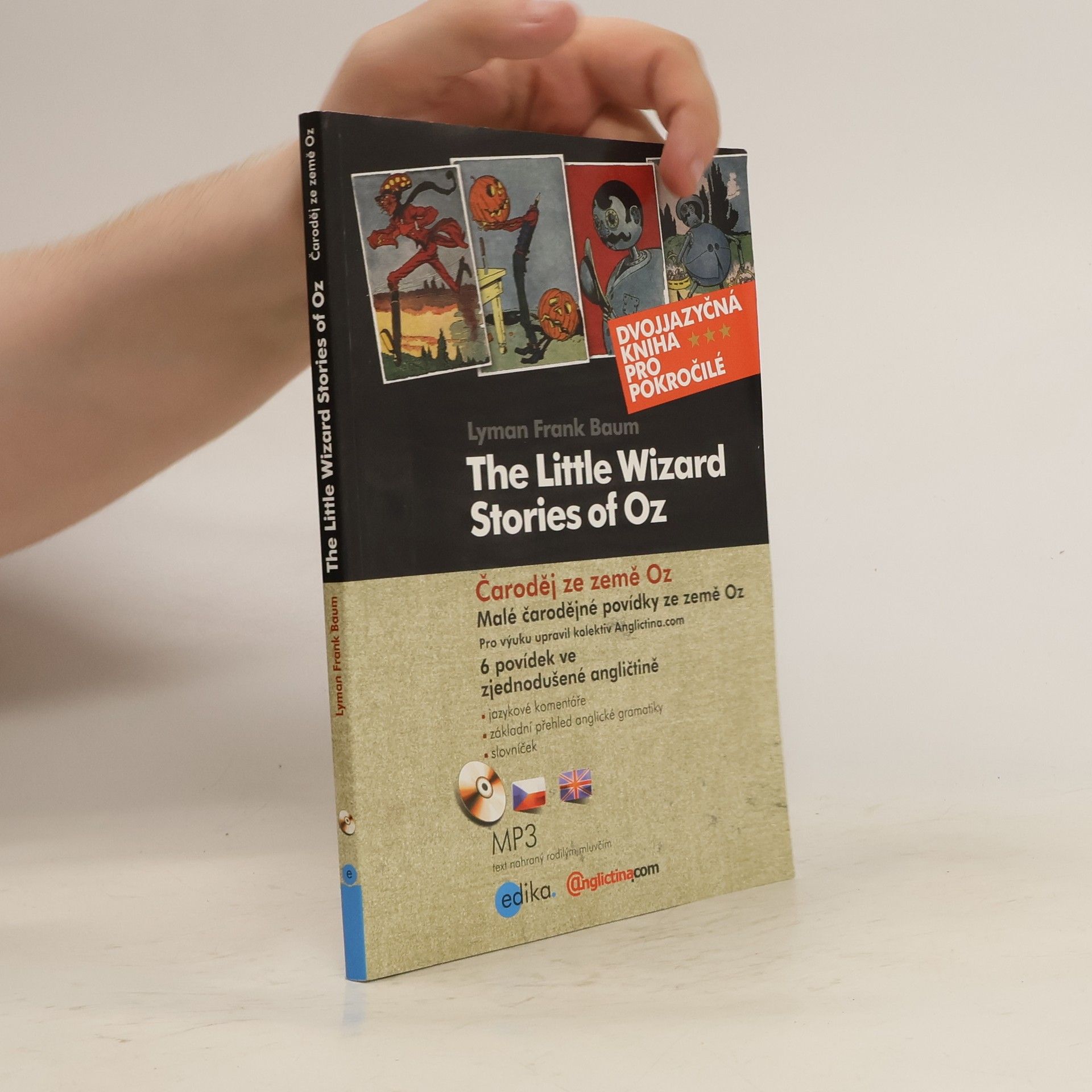 L. Frank Baum Čaroděj ze země Oz = The little stories of Oz = Malé čarodějné povídky ze země Oz