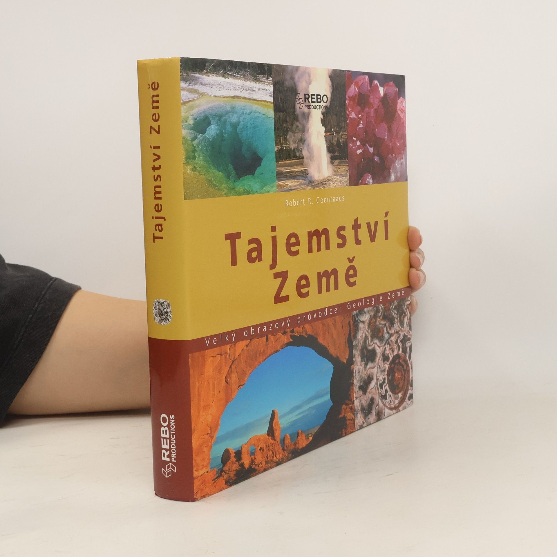 Robert Raymond Coenraads Geologie Země: velký obrazový průvodce
