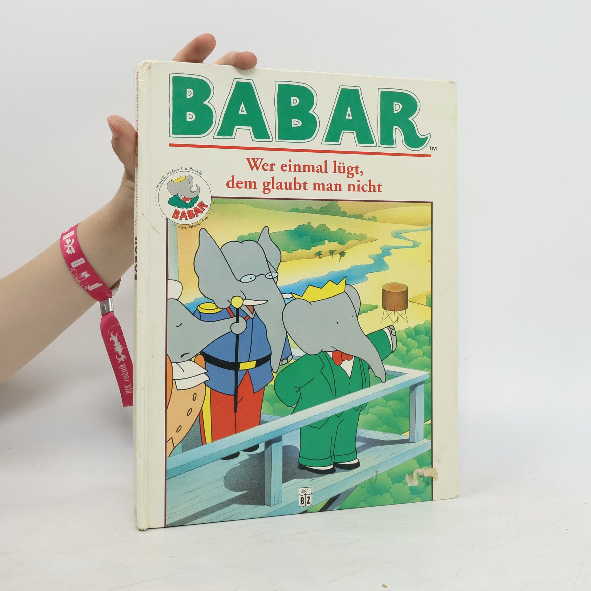 Collectif d'auteurs Babar, Wer einmal lügt, dem glaubt man nicht