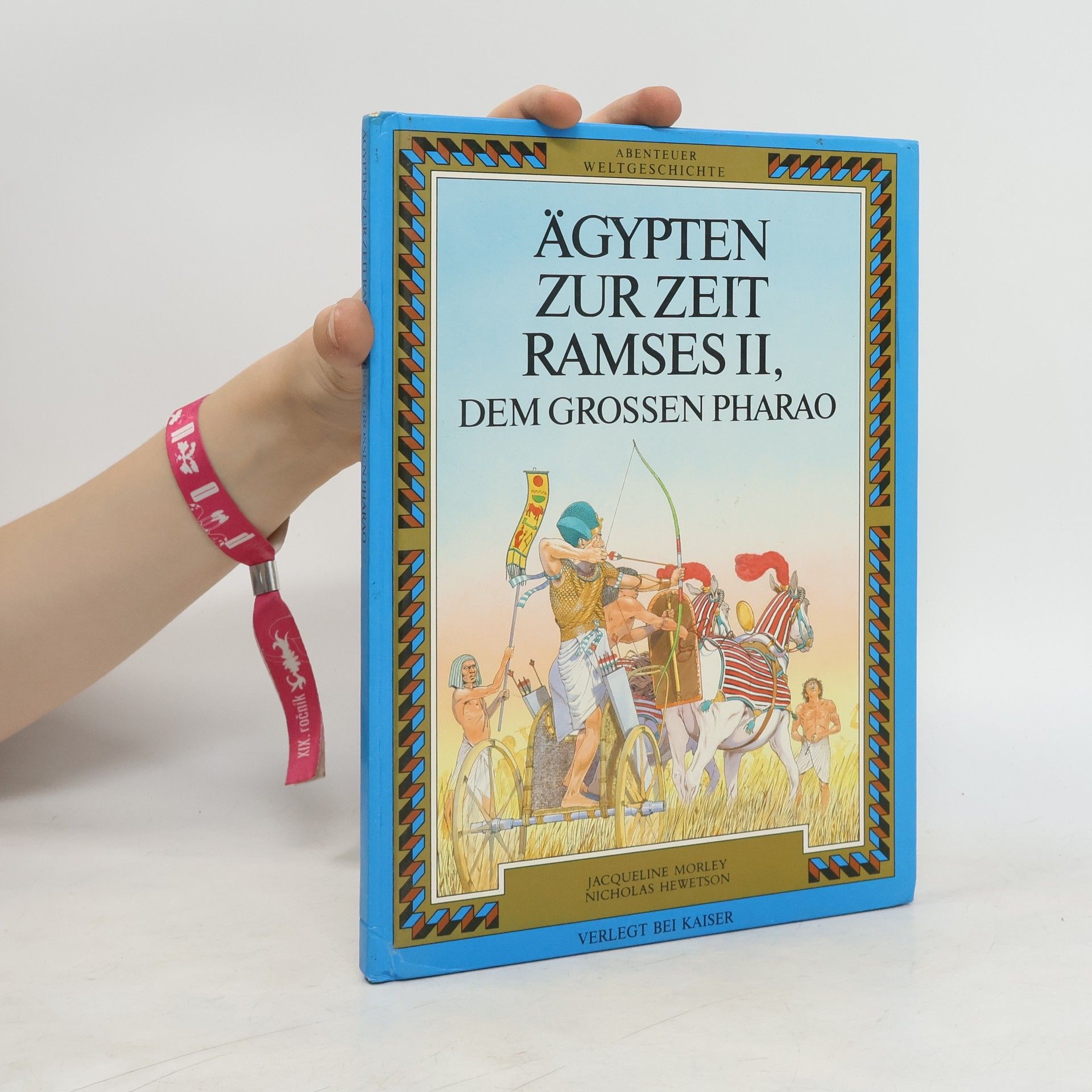 Jacqueline Morley Ägypten zur Zeit Ramses II, dem grossen Pharao