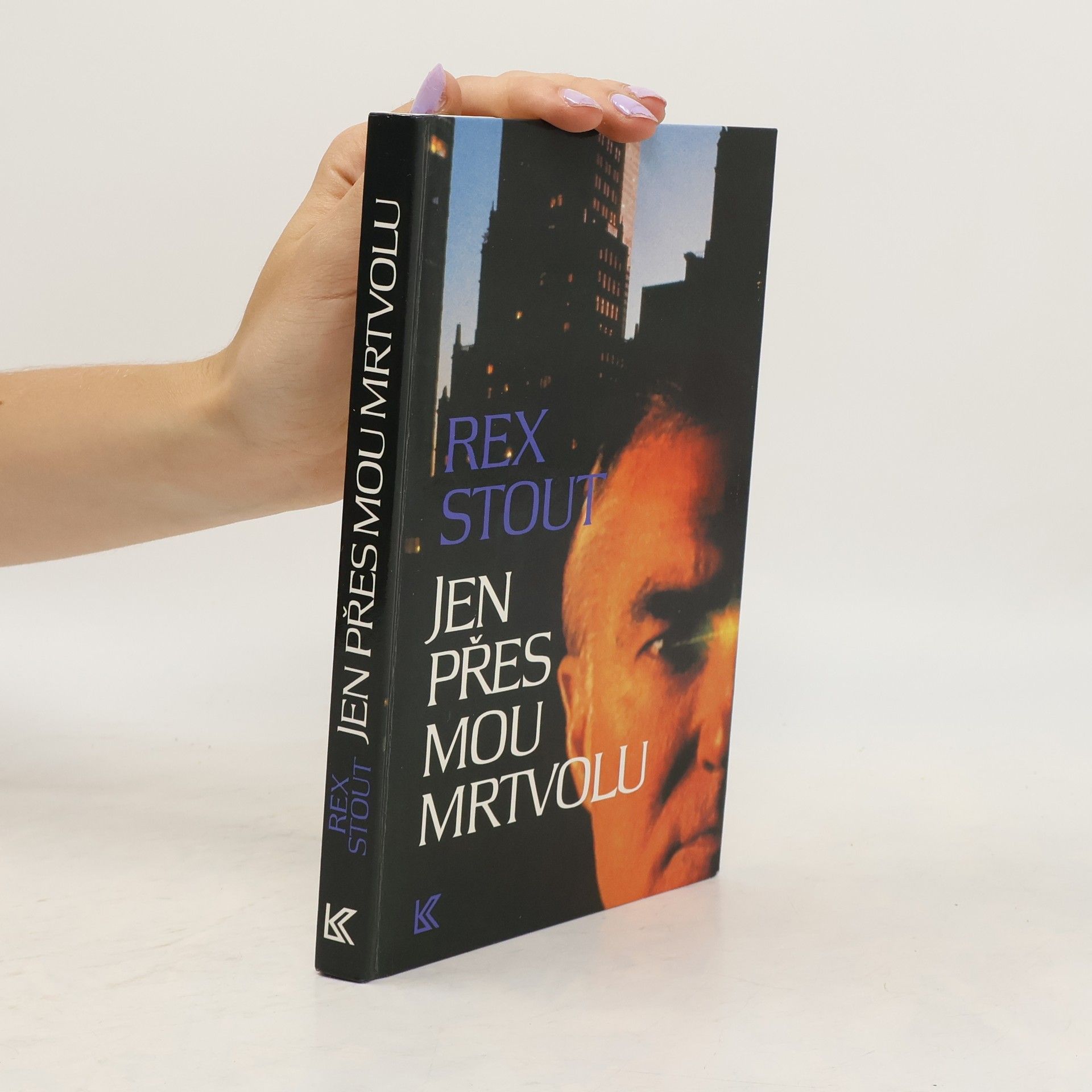 Rex Stout Jen přes mou mrtvolu