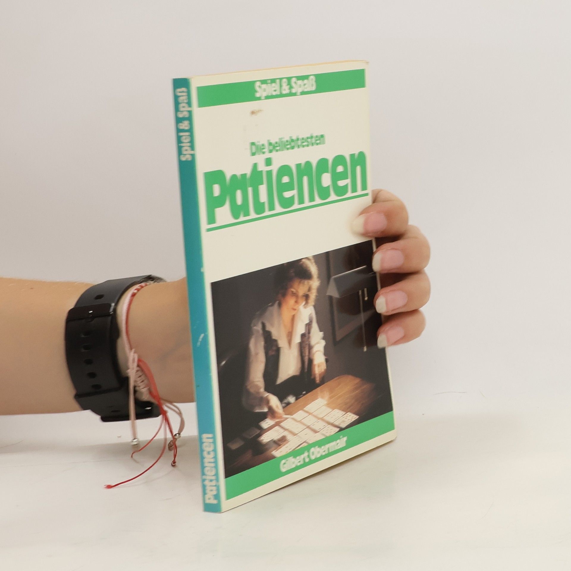 Gilbert Obermair Spiel & Spass: Die Beliebtesten Patiencen