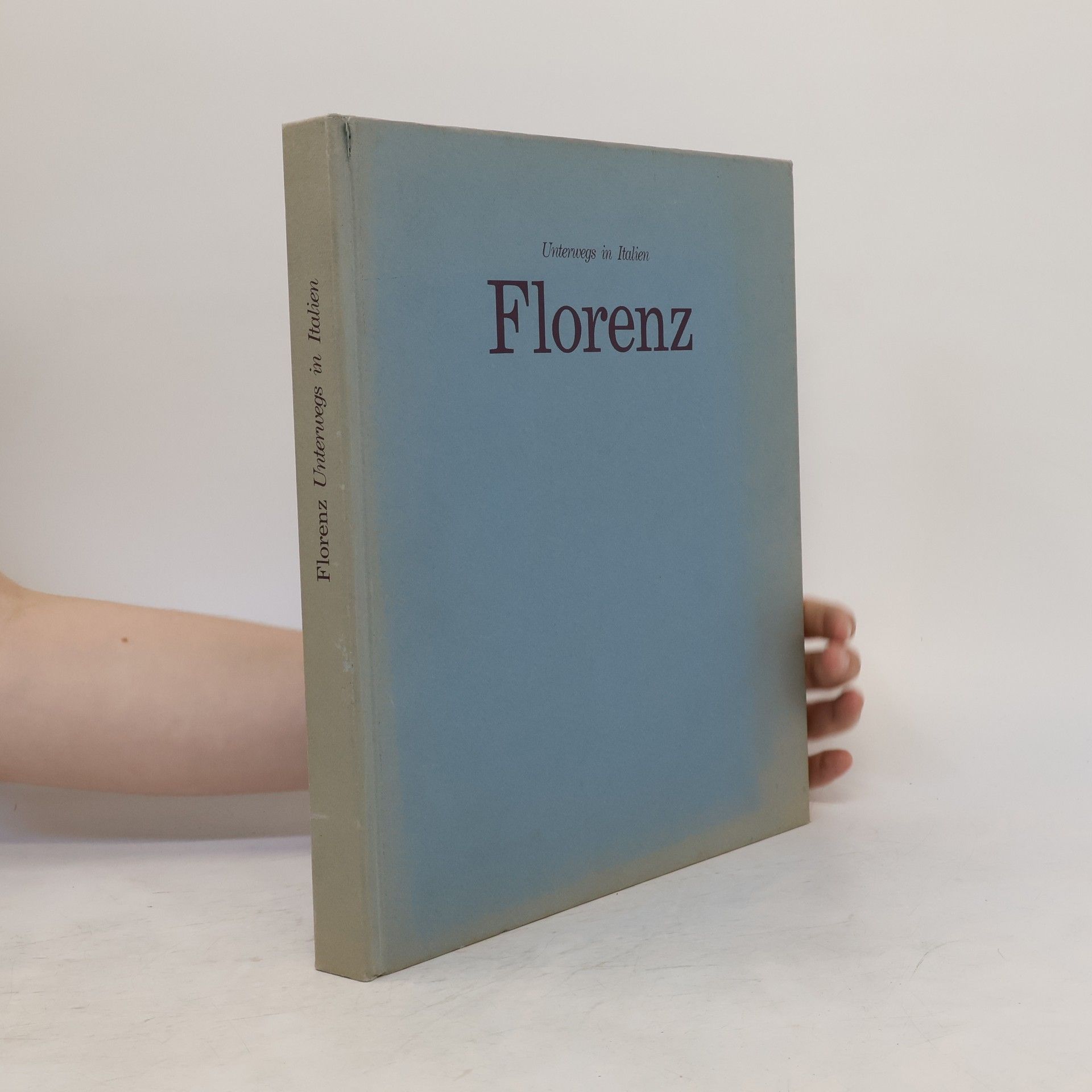 Various authors Unterwegs in Italien: Florenz