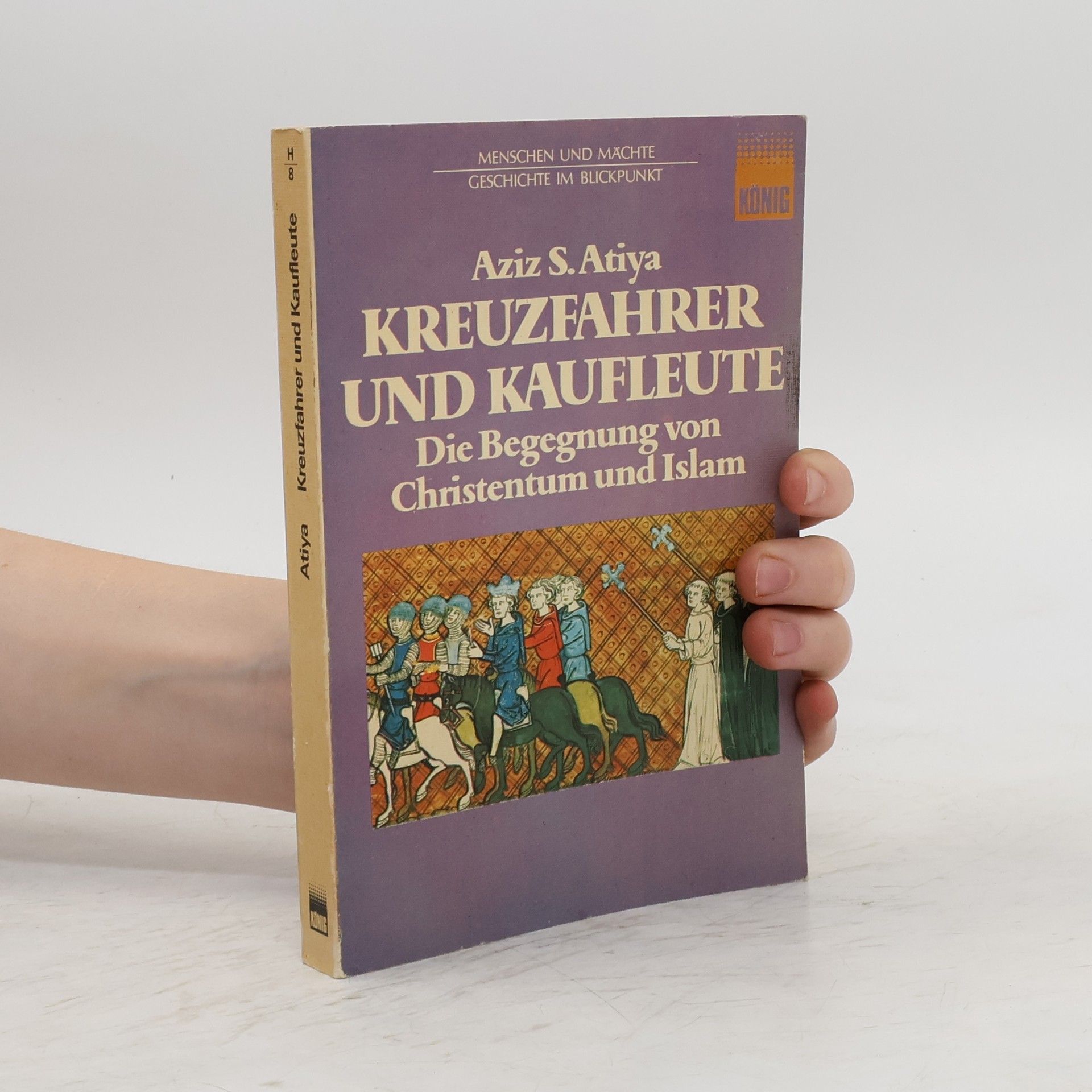 ʿAzīz Sūryāl ʿAṭīya Kreuzfahrer und Kaufleute