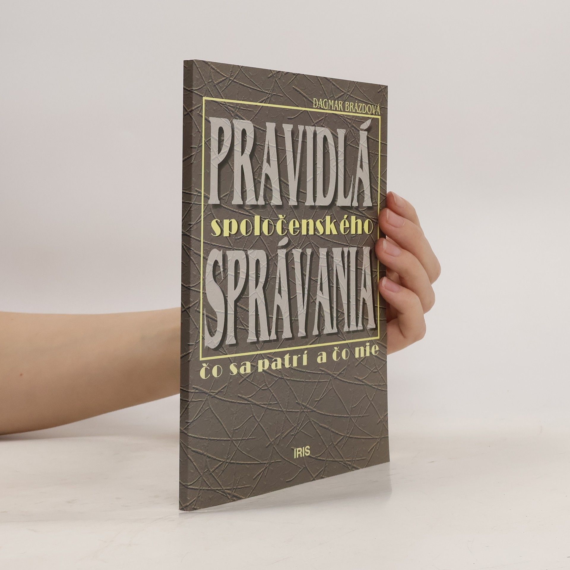 Brázdová Dagmar Pravidlá spoločenského správania