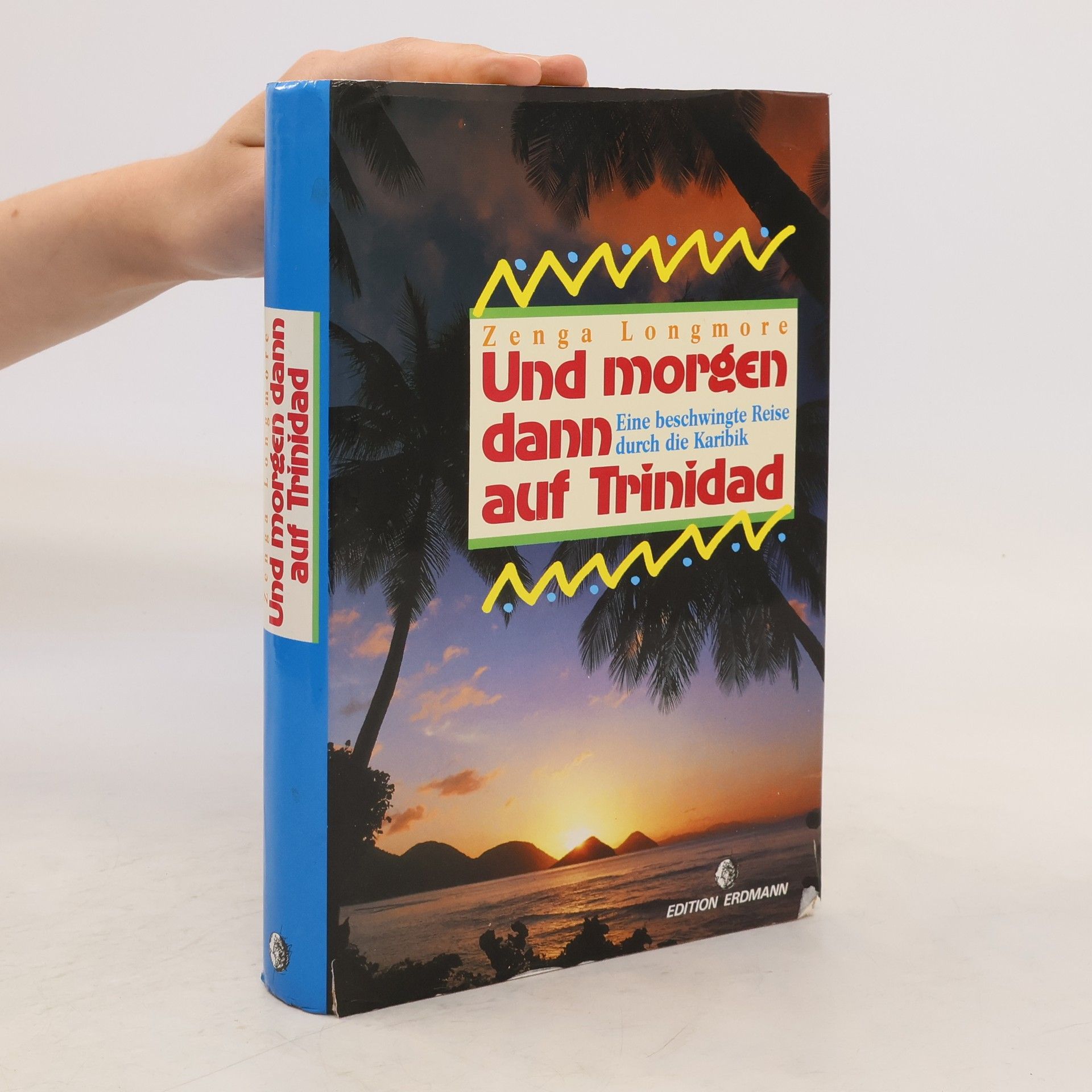 Und morgen dann auf Trinidad