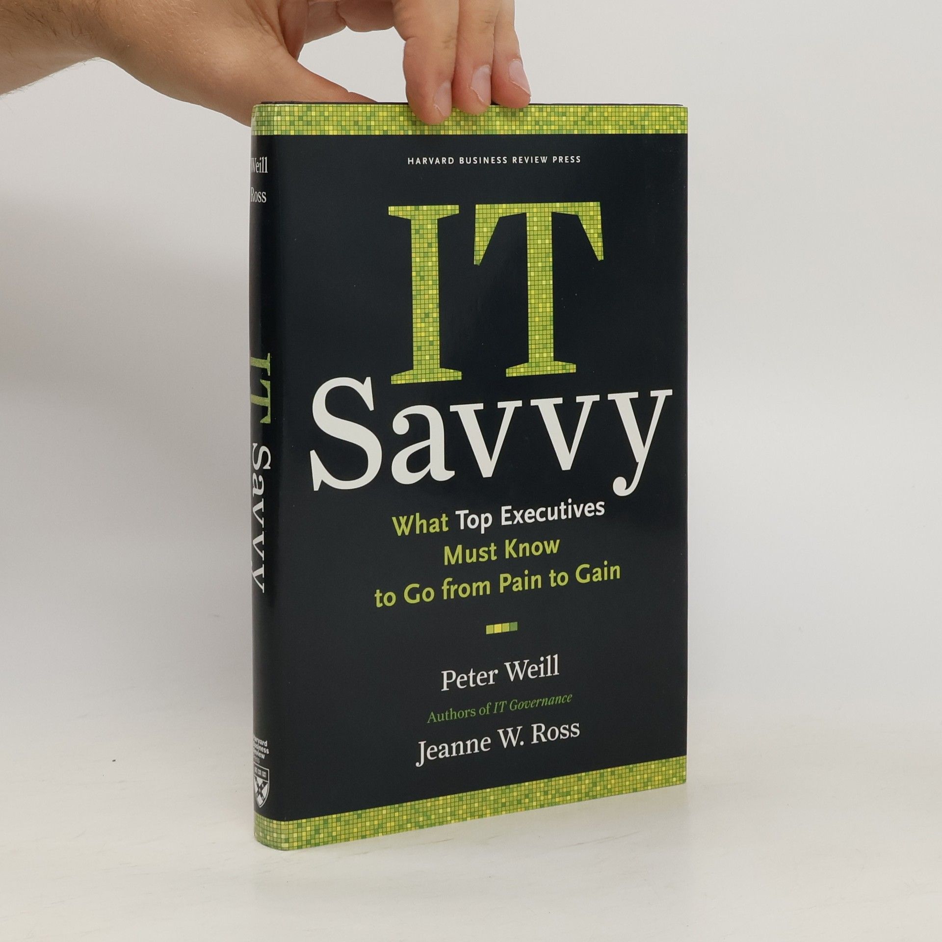 Peter Weill IT Savvy
