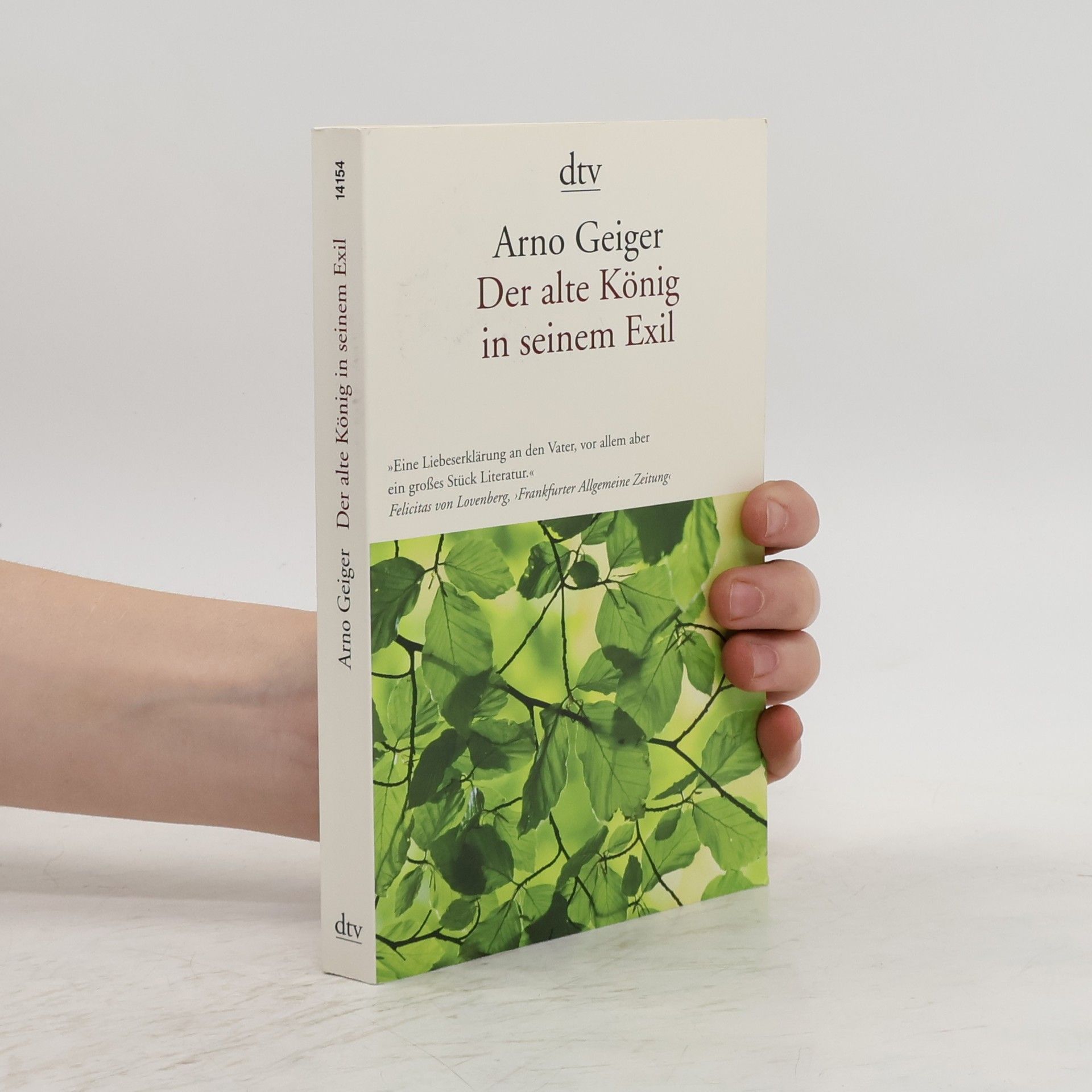 Arno Geiger Der alte König in seinem Exil