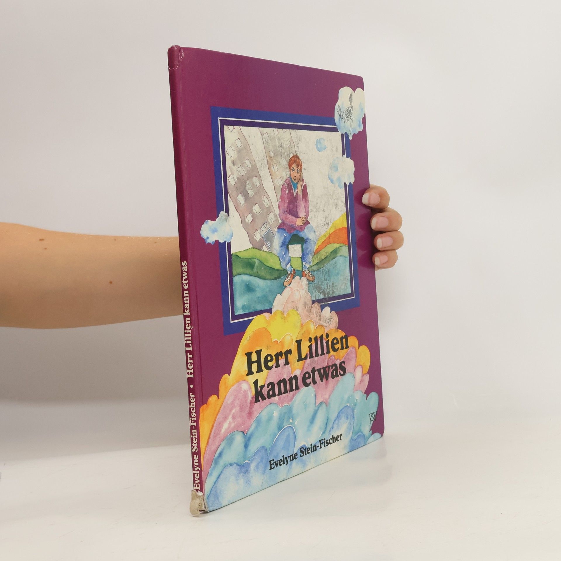 Evelyne Stein-Fischer Herr Lillien kann etwas