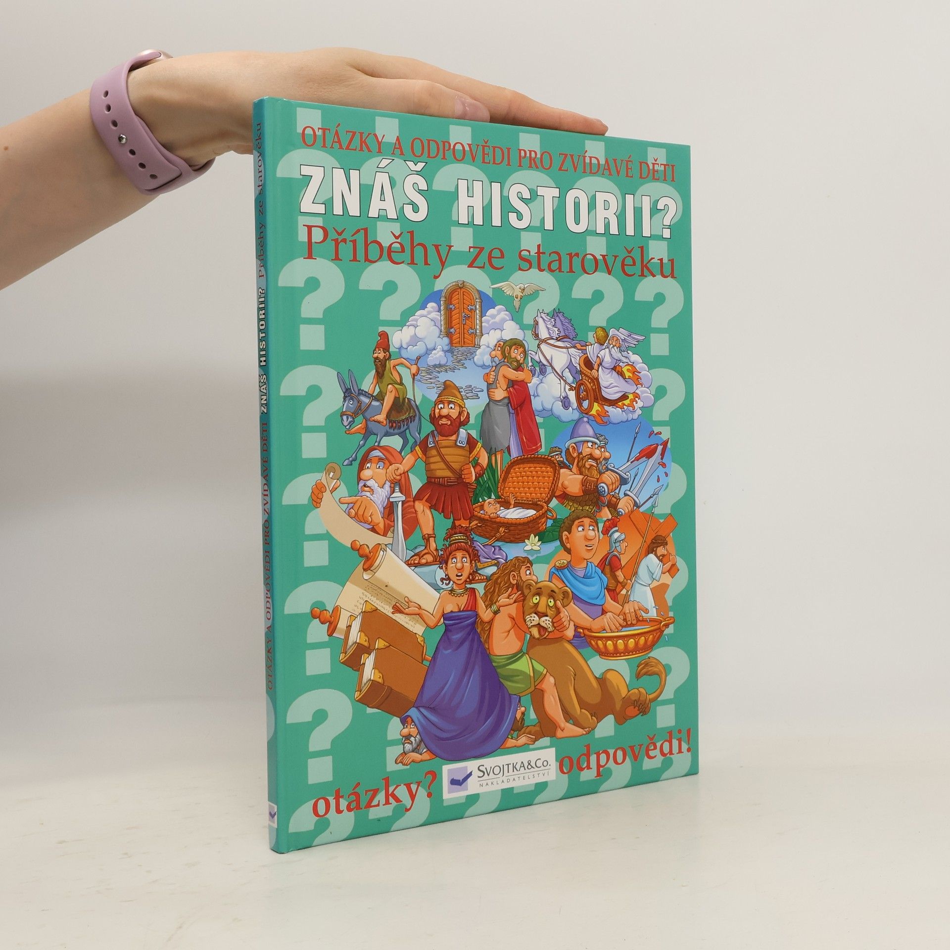 Autorenkollektiv Znáš historii?. Příběhy ze starověku