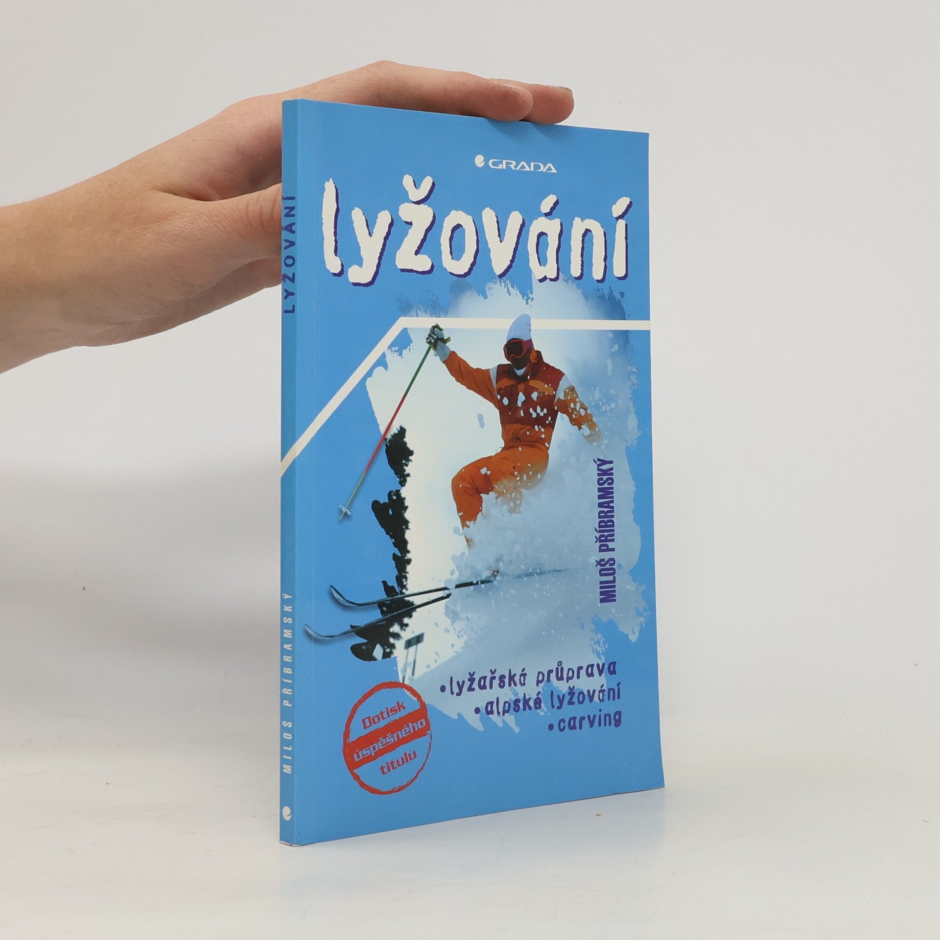 Miloš Příbramský Lyžování