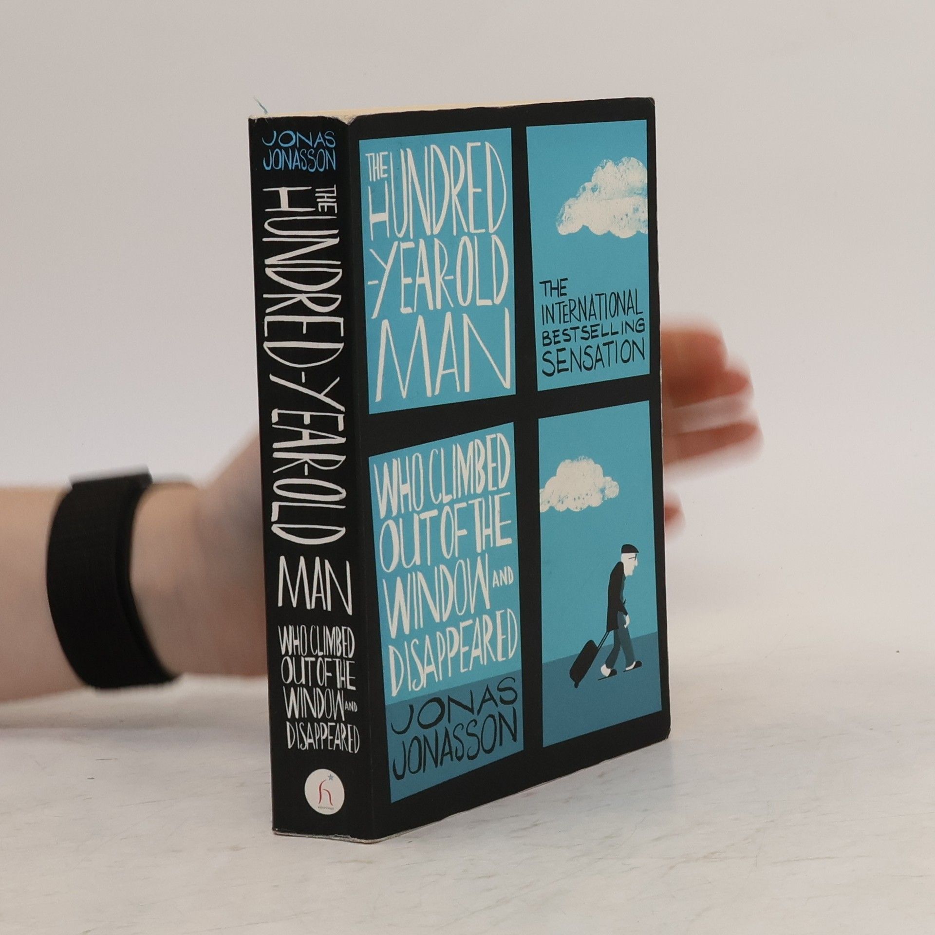 Jonas Jonasson The Hundred-Year-Old Man Who Climbed Out of the Window and Disappeared