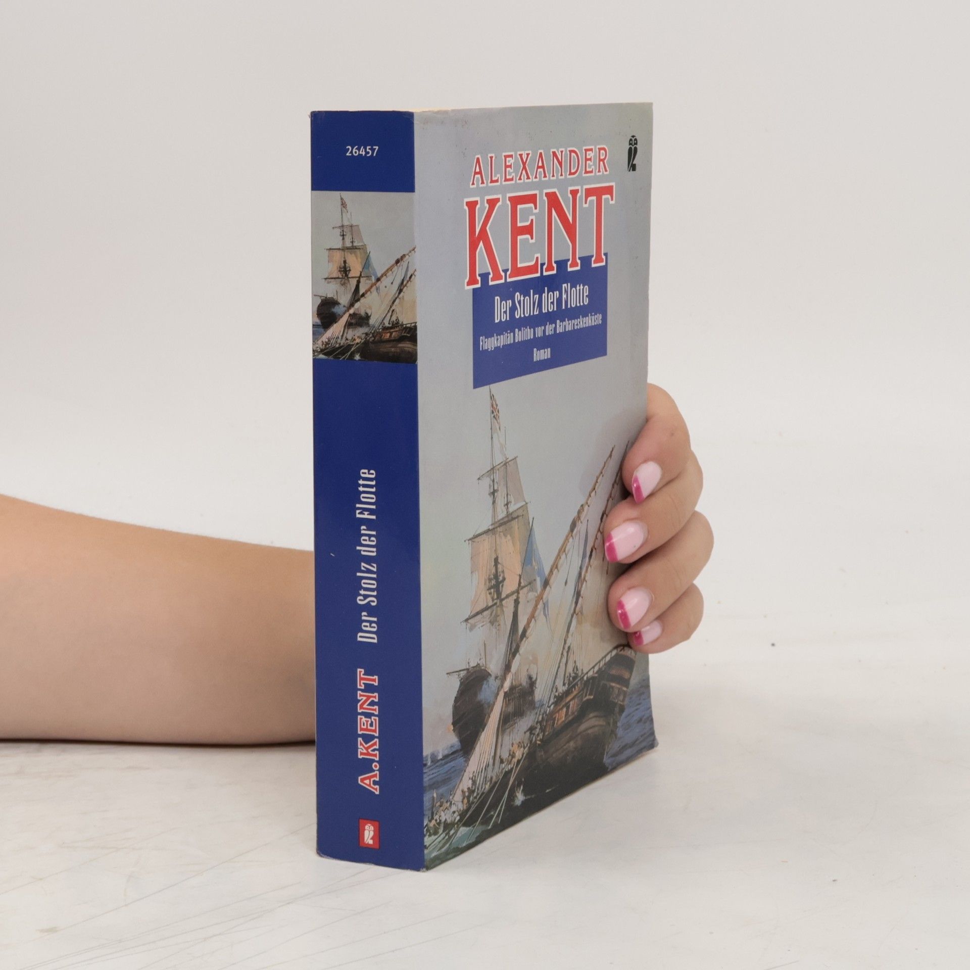 Alexander Kent Der Stolz der Flotte