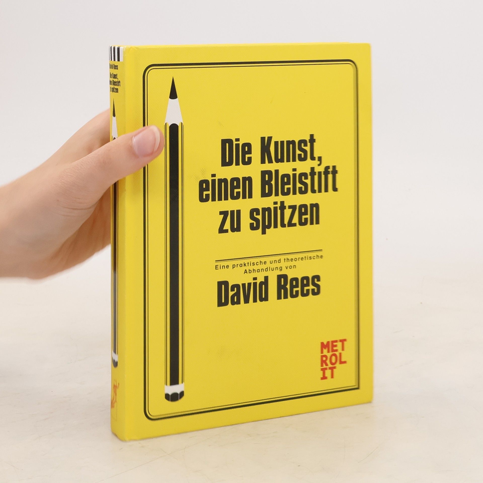David Rees Die Kunst einen Bleistift zu spitzen